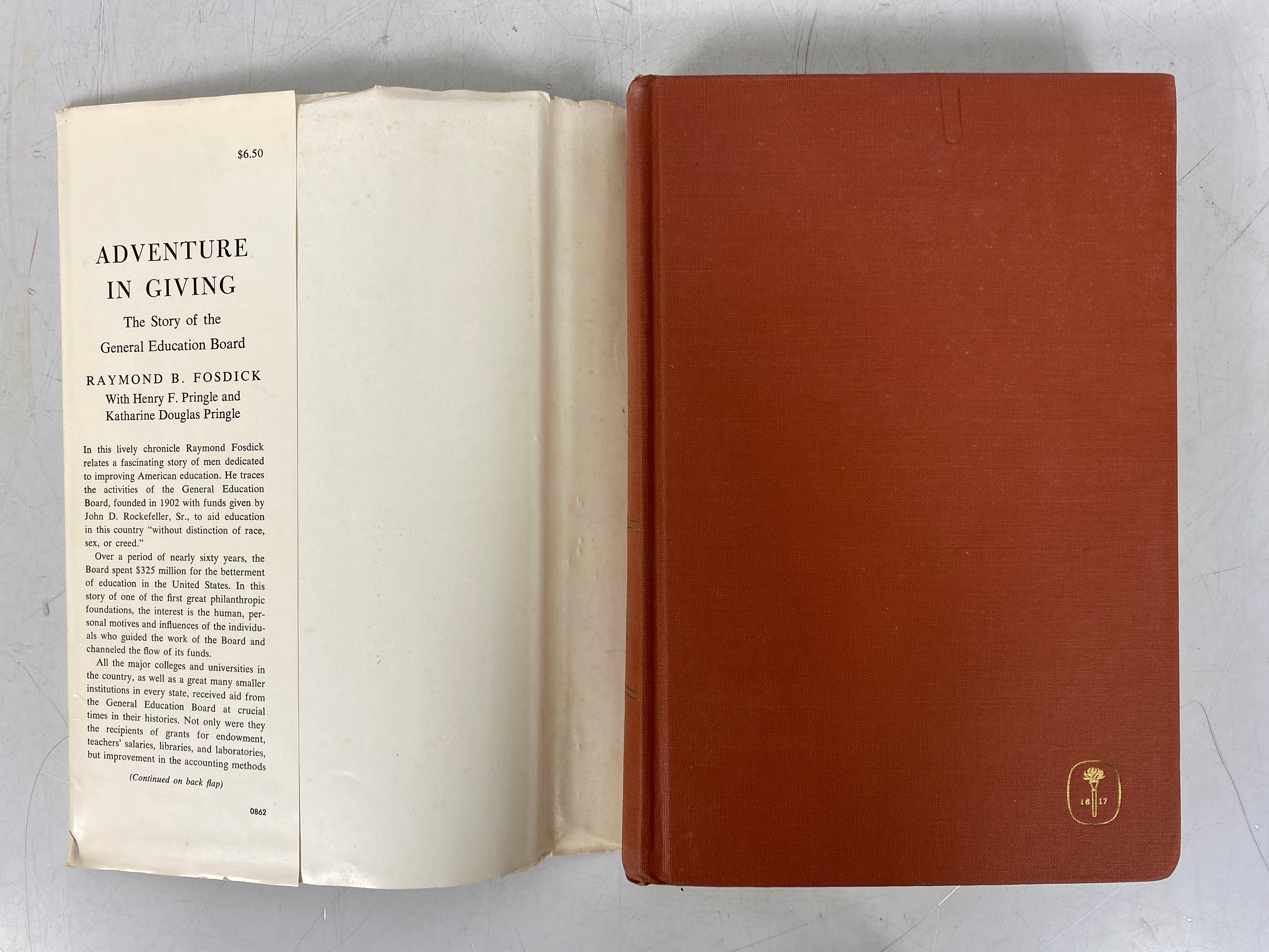 Adventure in Giving by Fosdick Story of the General Education Board 1st ED HCDJ