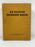 Air Pollution Engineering Manual by Danielson 1967 HC