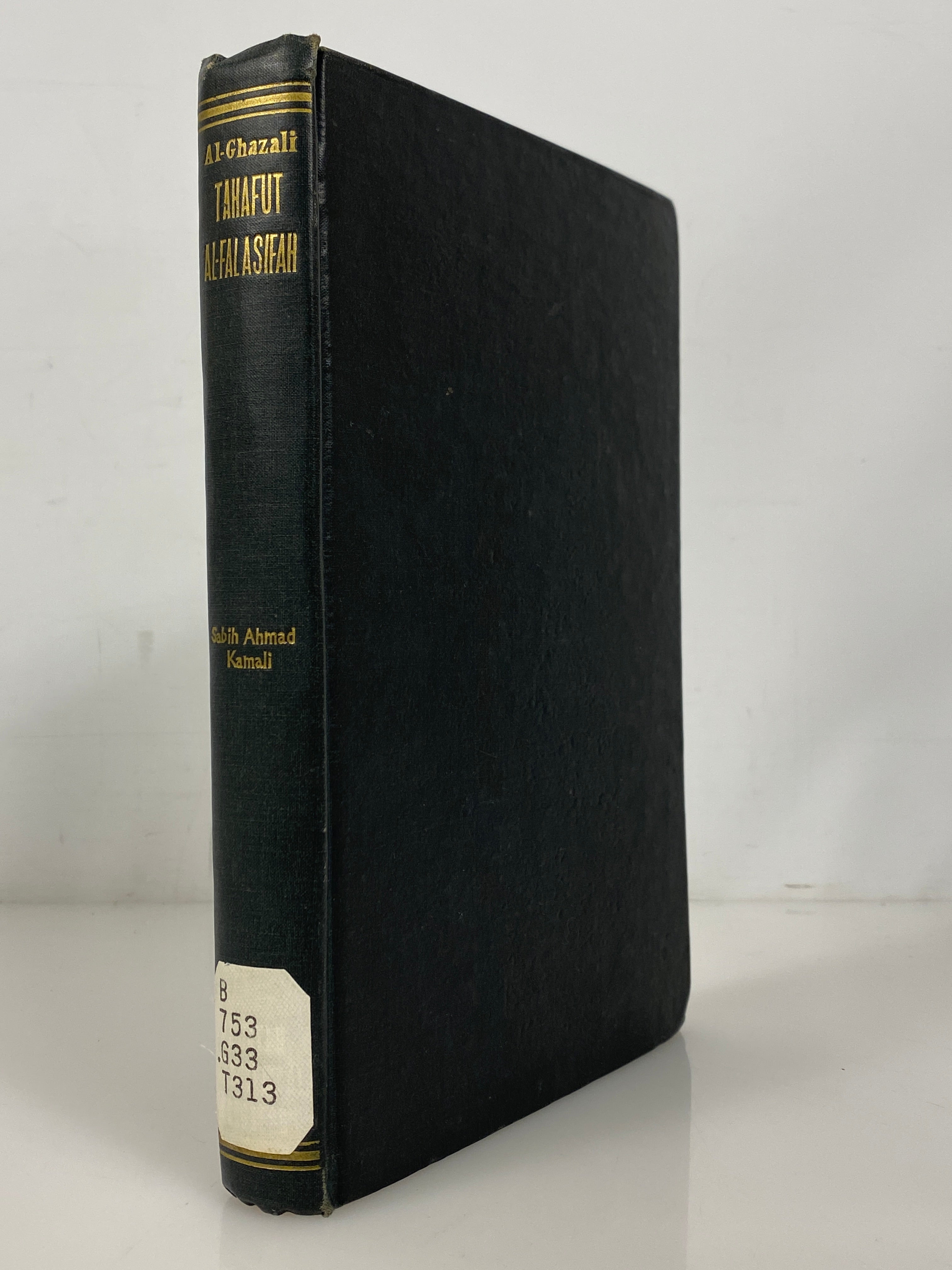 Al-Ghazali's Tahafut Al-Falasifah 1963 Sabih Ahmad Kamali Ex-Library HC