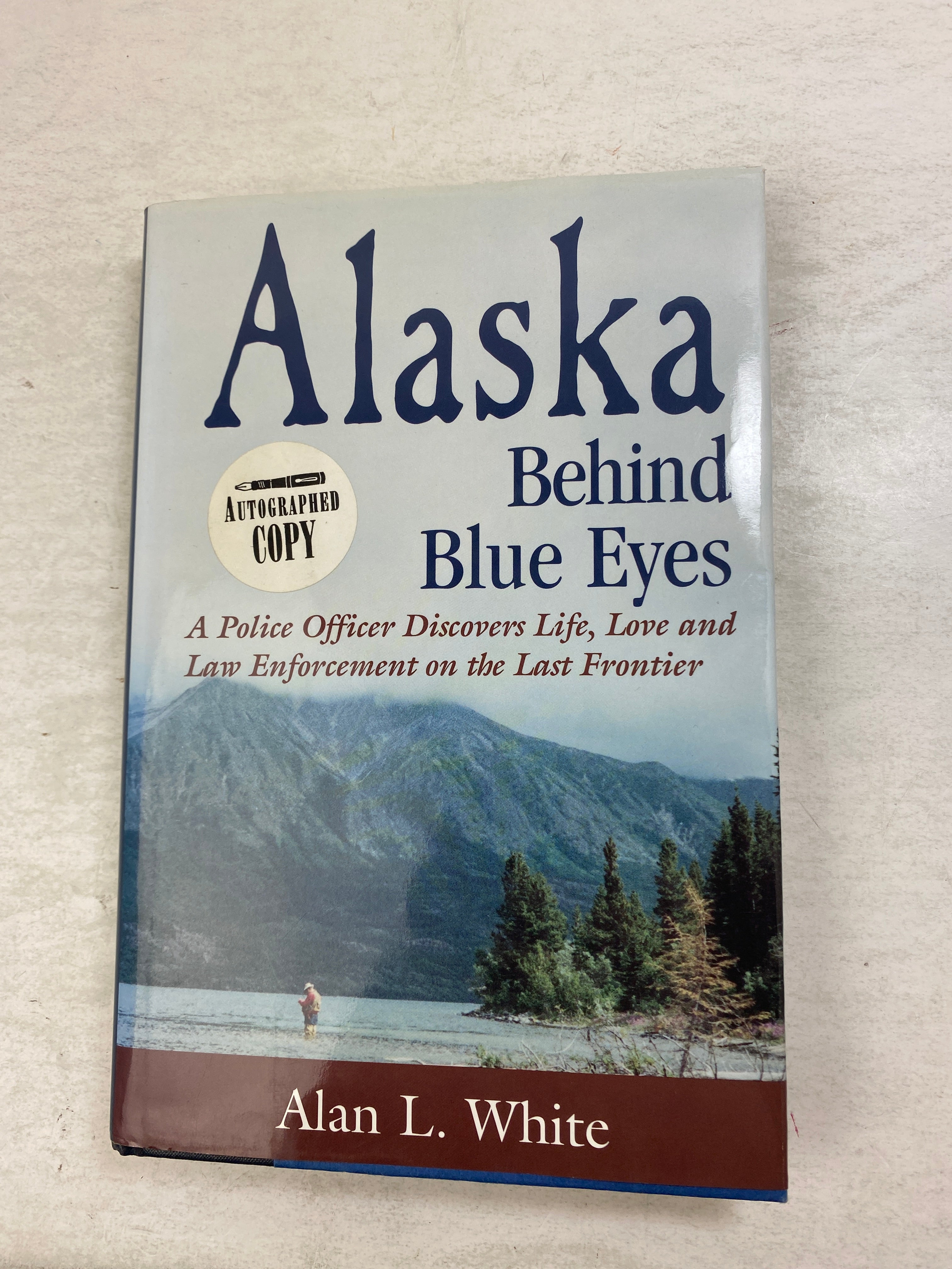 Alaska Beyond Blue Eyes Alan White HCDJ 1998 *Signed*