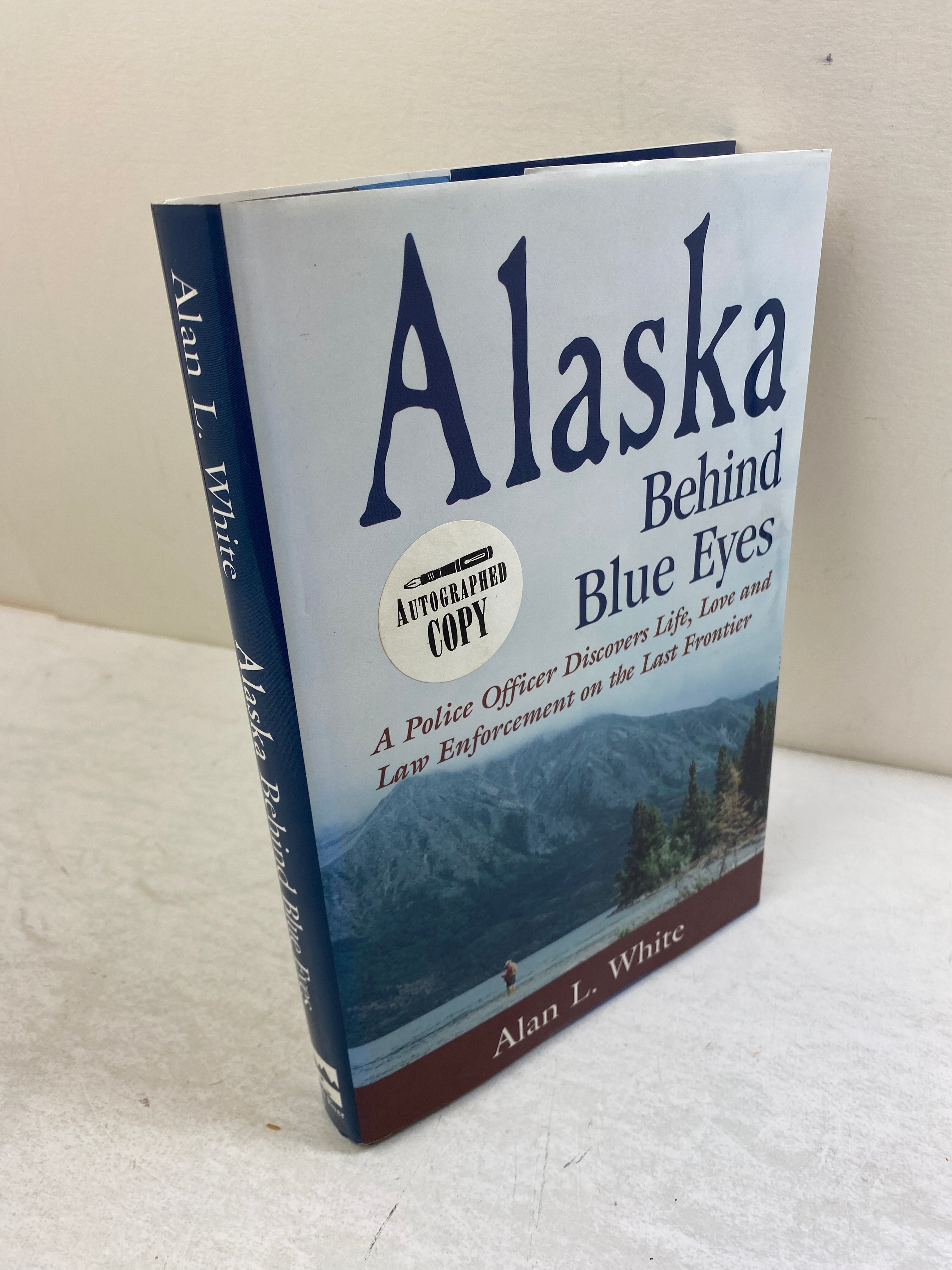 Alaska Beyond Blue Eyes Alan White HCDJ 1998 *Signed*