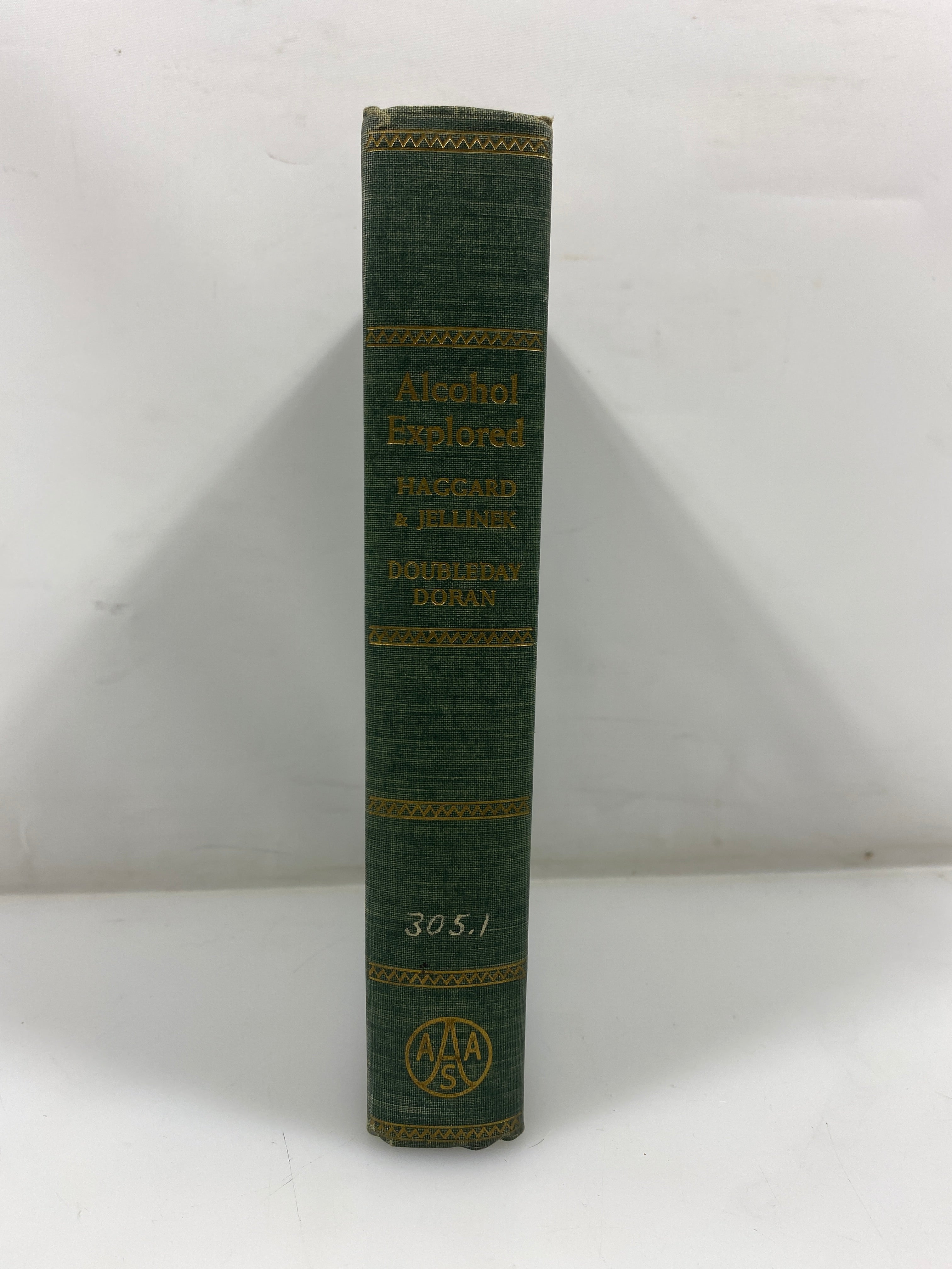 Alcohol Explored by Haggard/Jellinek 1942 Ex-library HC
