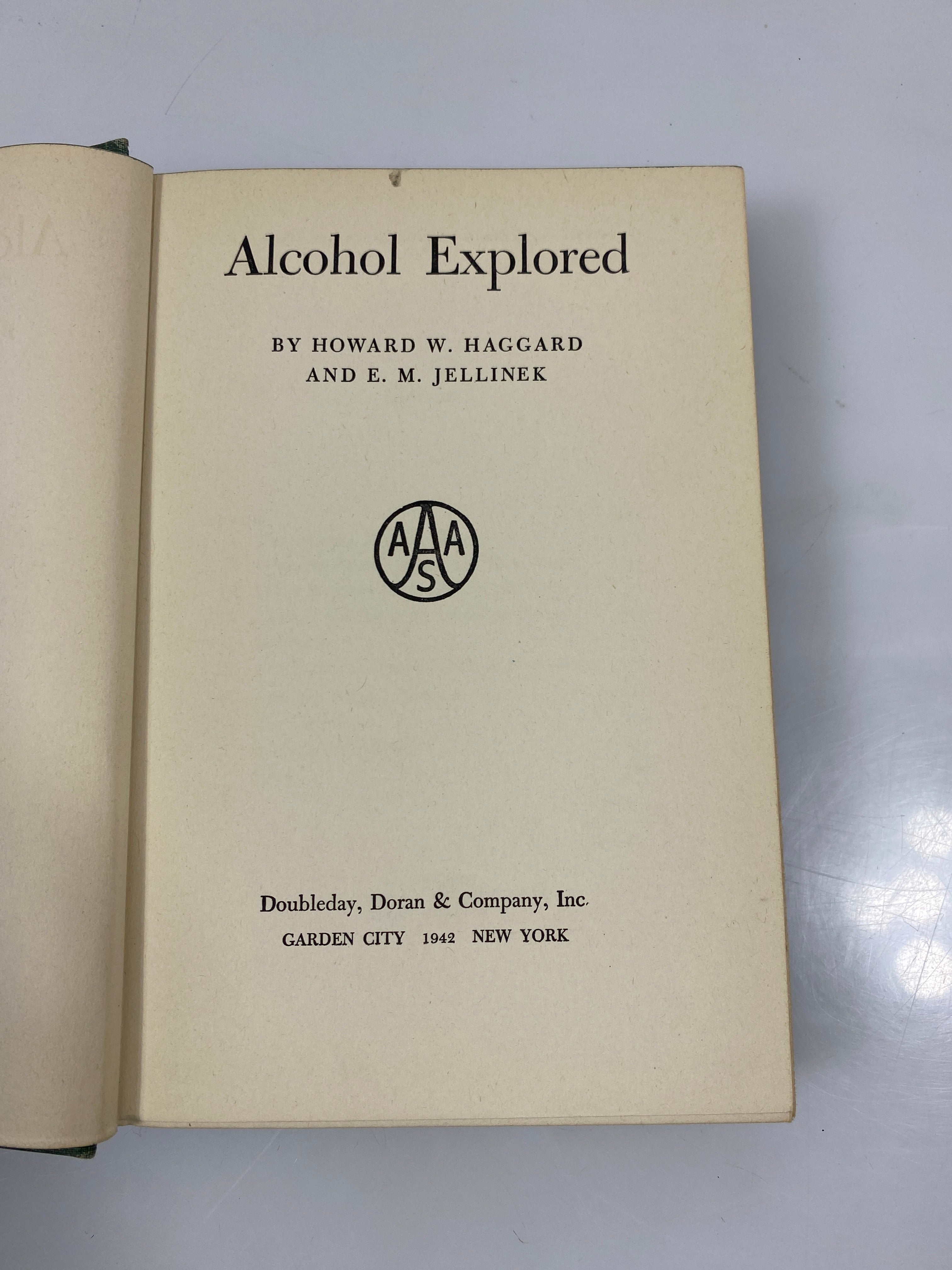 Alcohol Explored by Haggard/Jellinek 1942 Ex-library HC