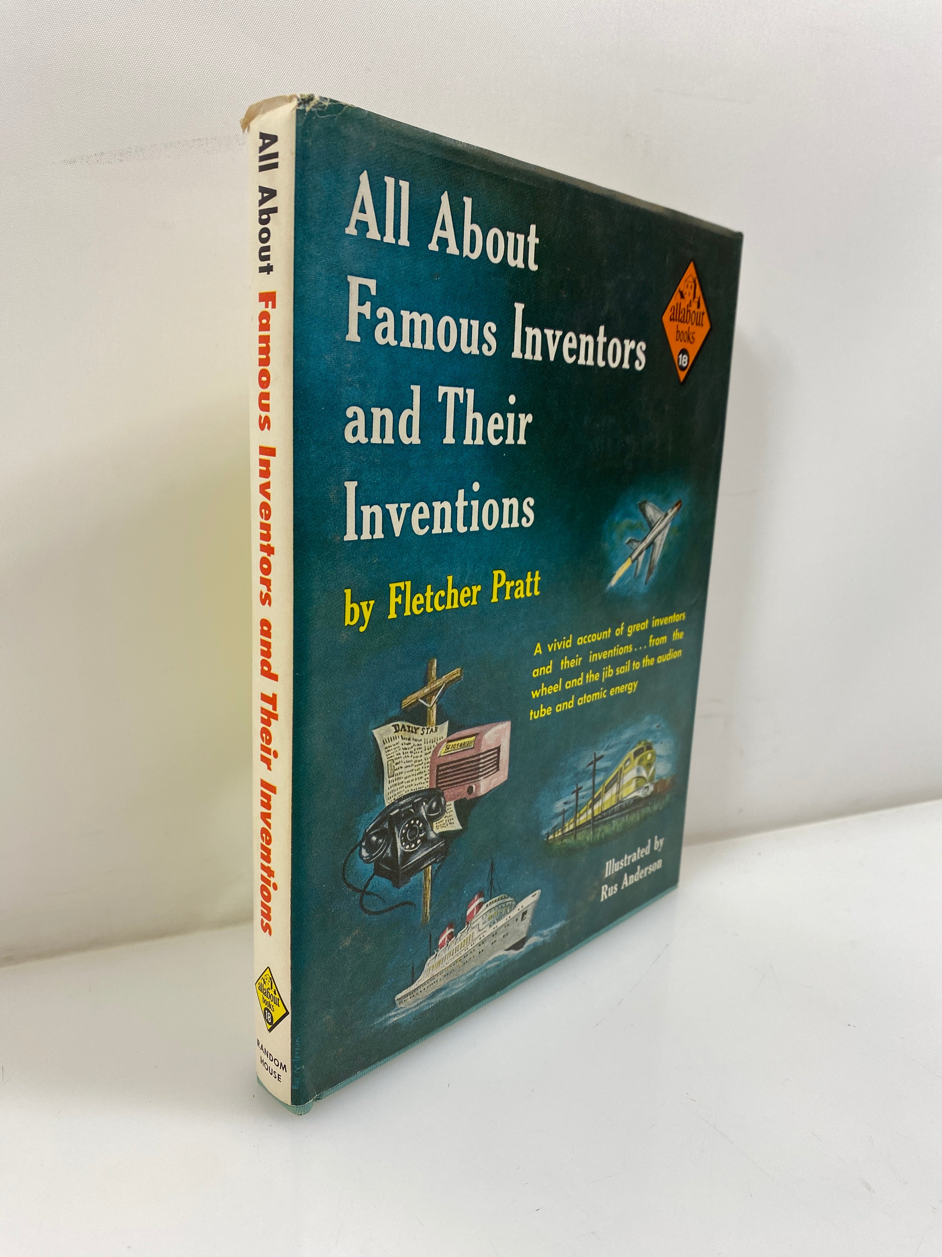 All About Famous Inventors Fletcher Pratt Random House 1955 HCDJ