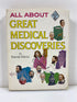All About Great Medical Discoveries David Dietz Random House 1960 HCDJ