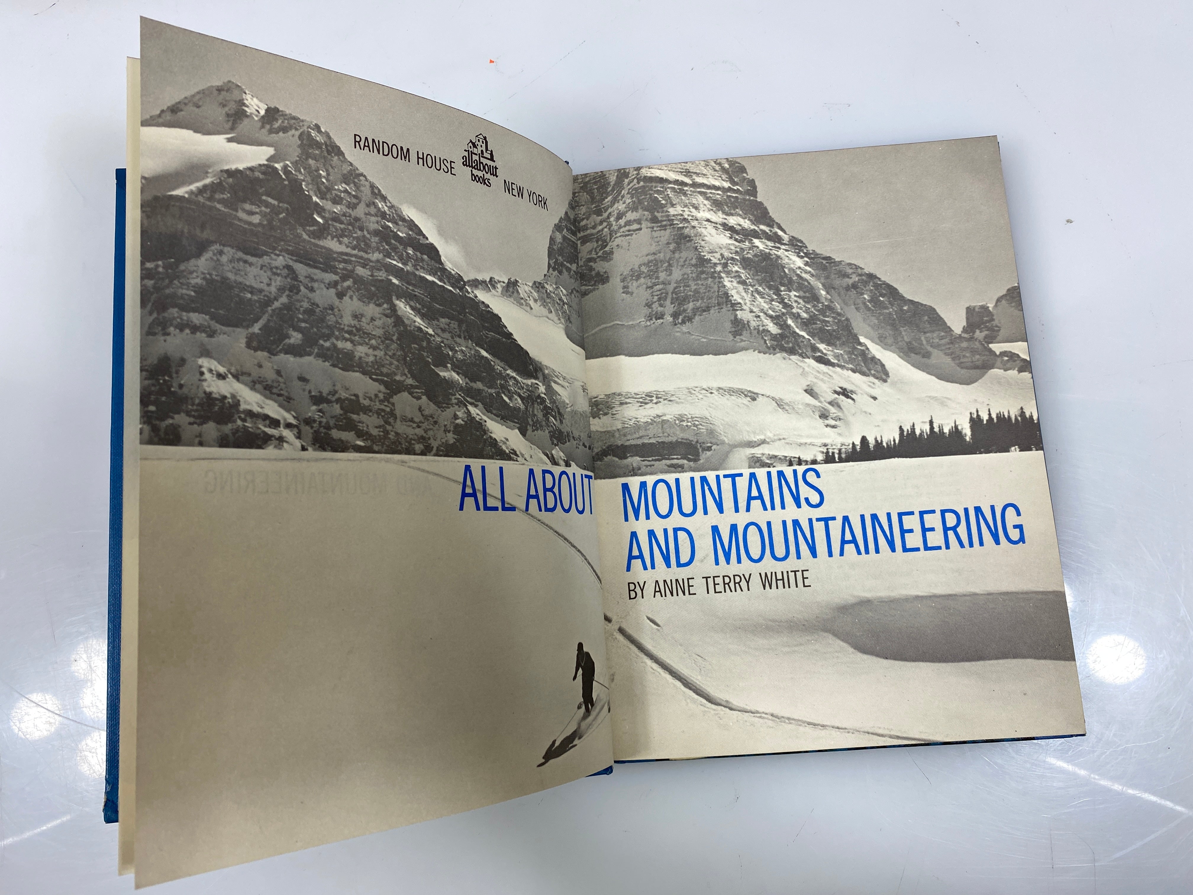 All About Mountains and Mountaineering Anne Terry White Random House 1962 HC