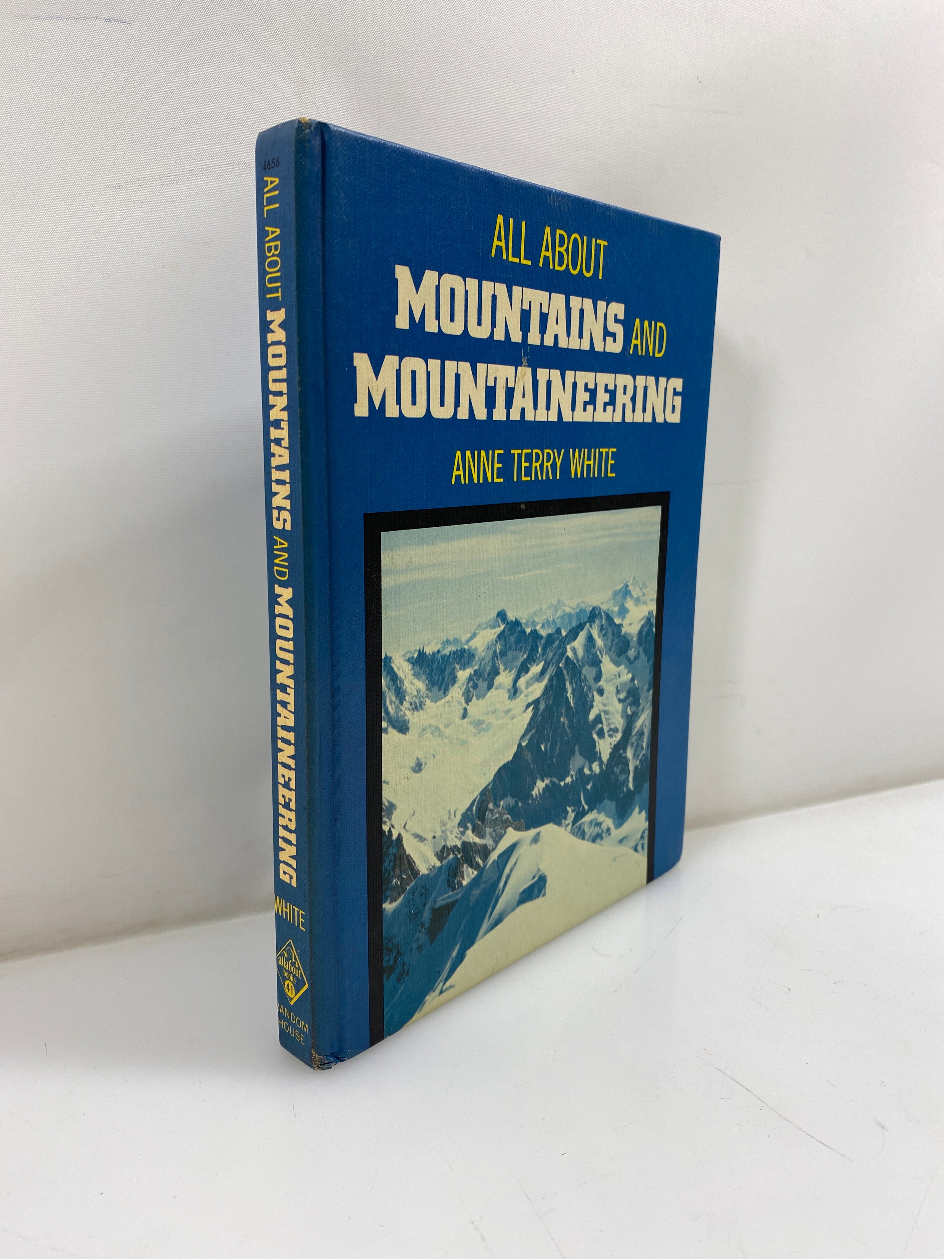 All About Mountains and Mountaineering Anne Terry White Random House 1962 HC