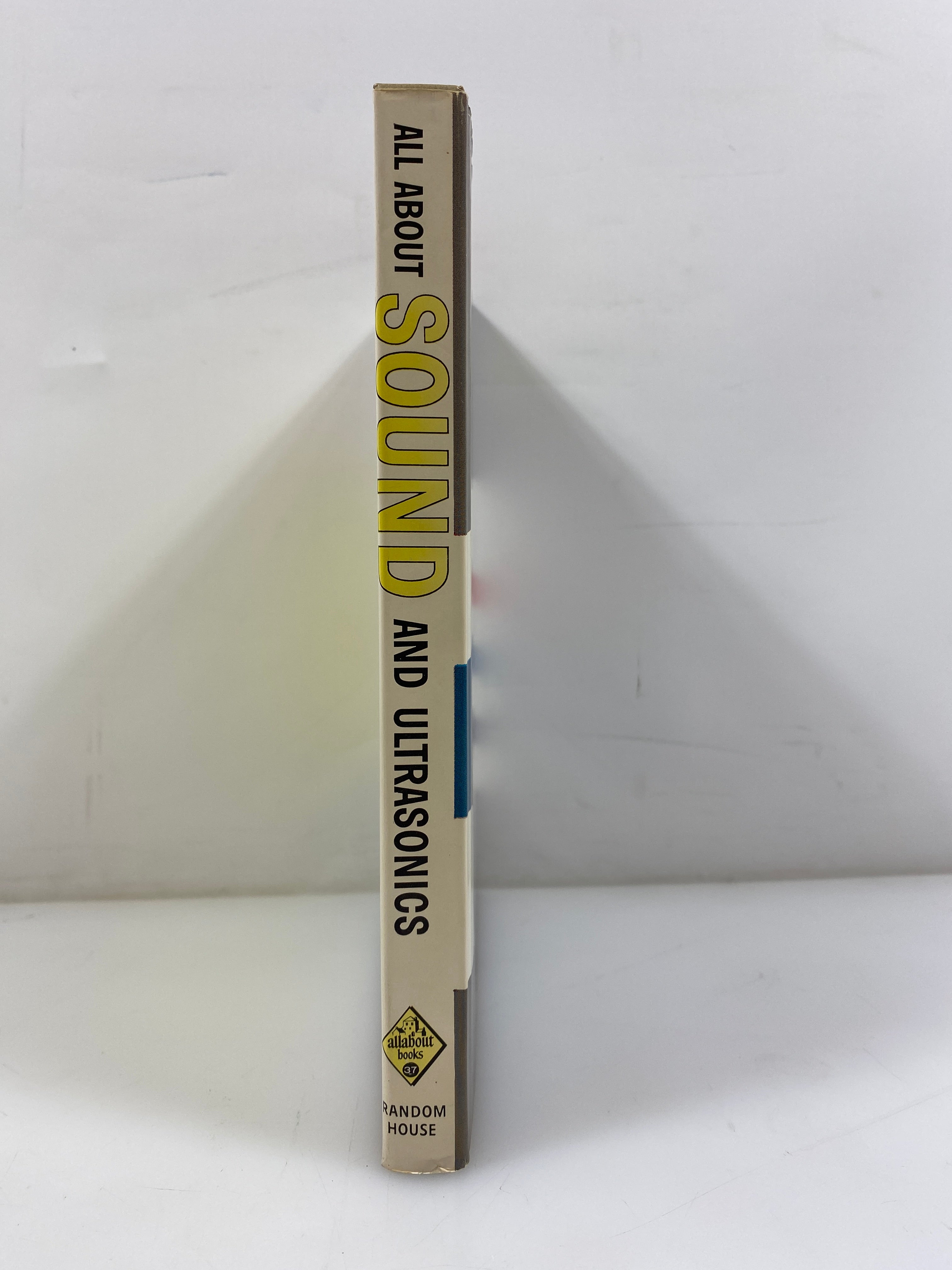 All About Sound and Ultrasonics Ira M. Freeman Random House 1961 HCDJ