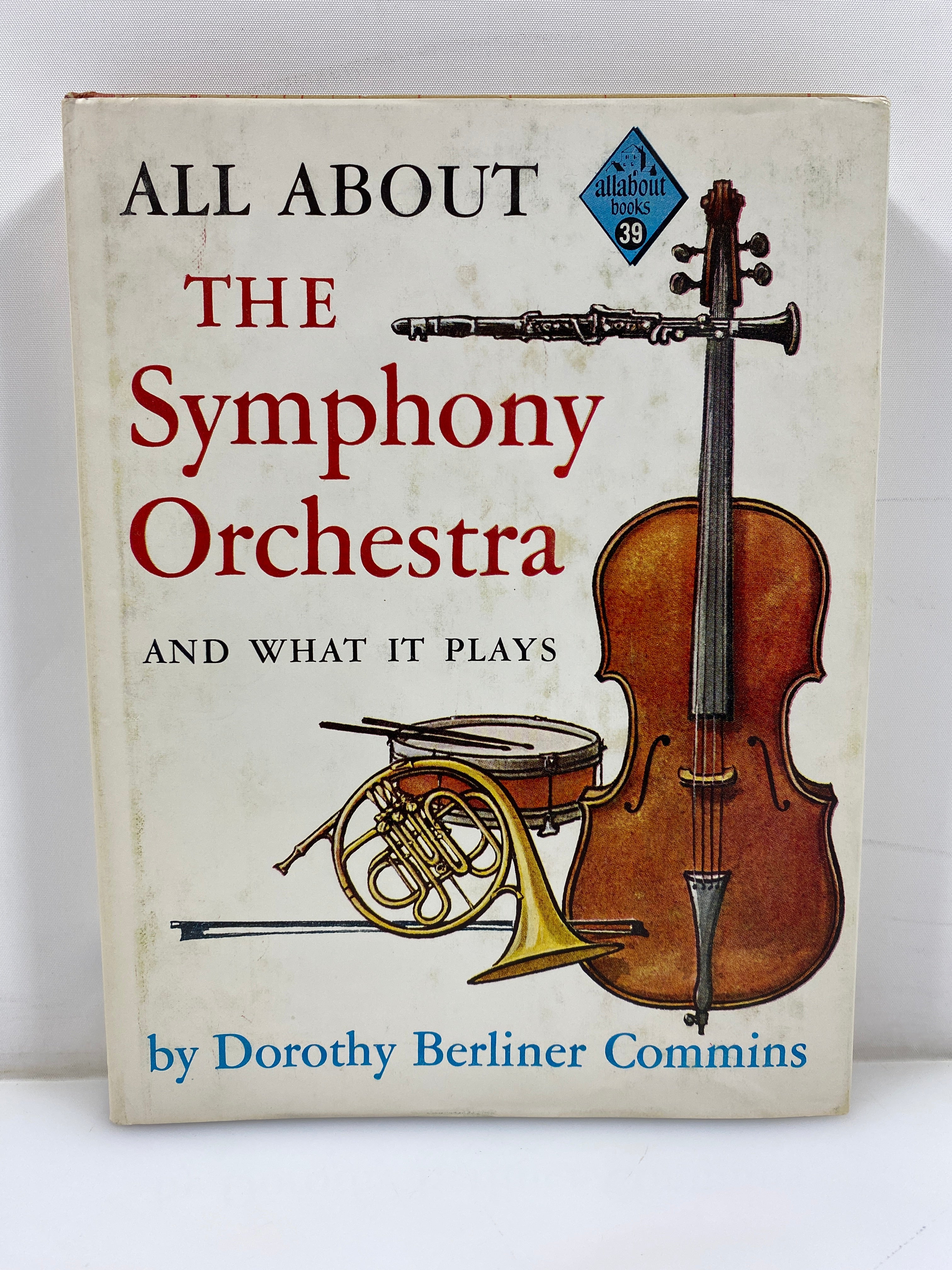 All About the Symphony Orchestra Dorothy Commins Random House 1961 HCDJ