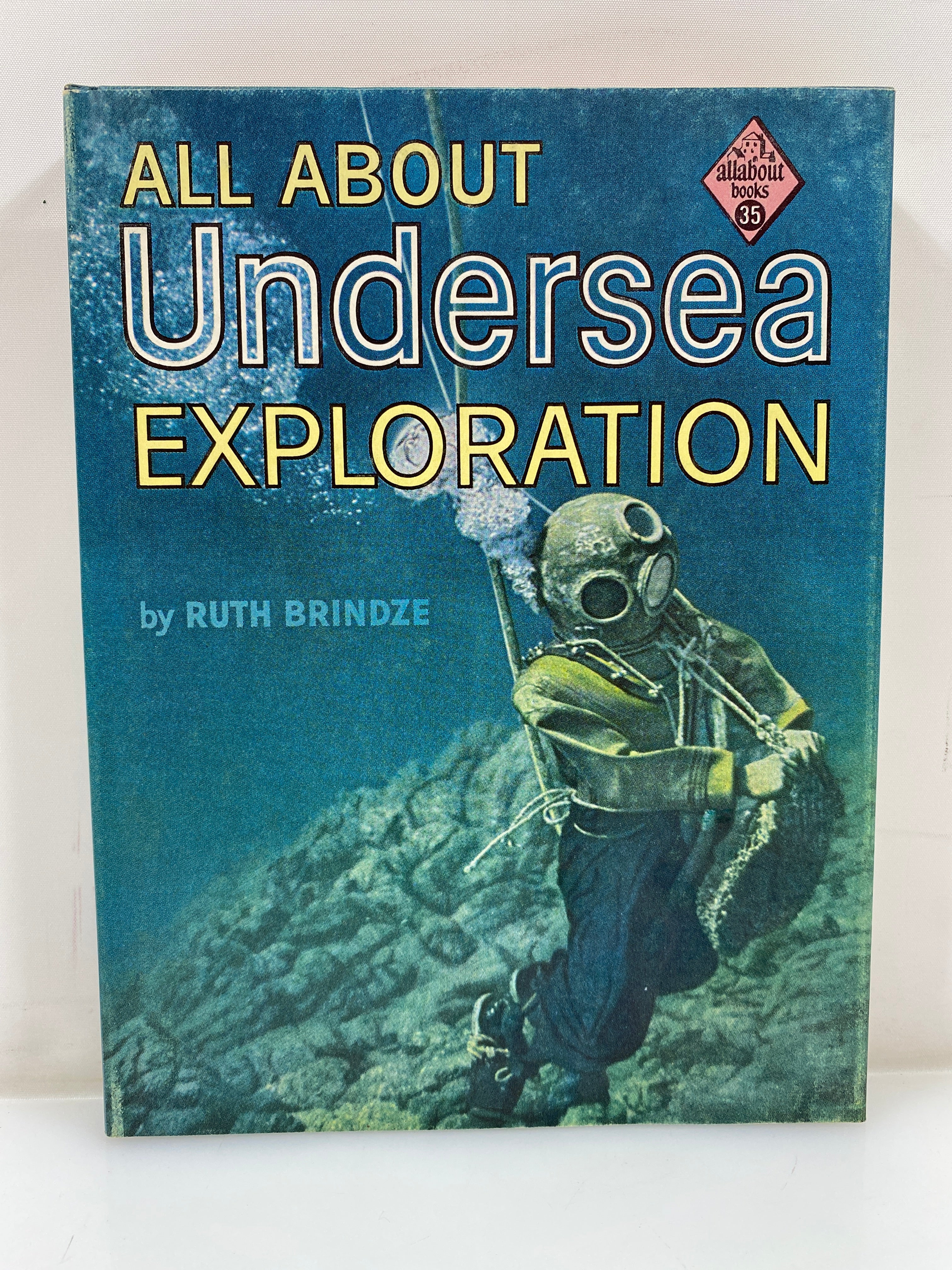 All About Undersea Exploration Ruth Brindze Random House 1960 HCDJ