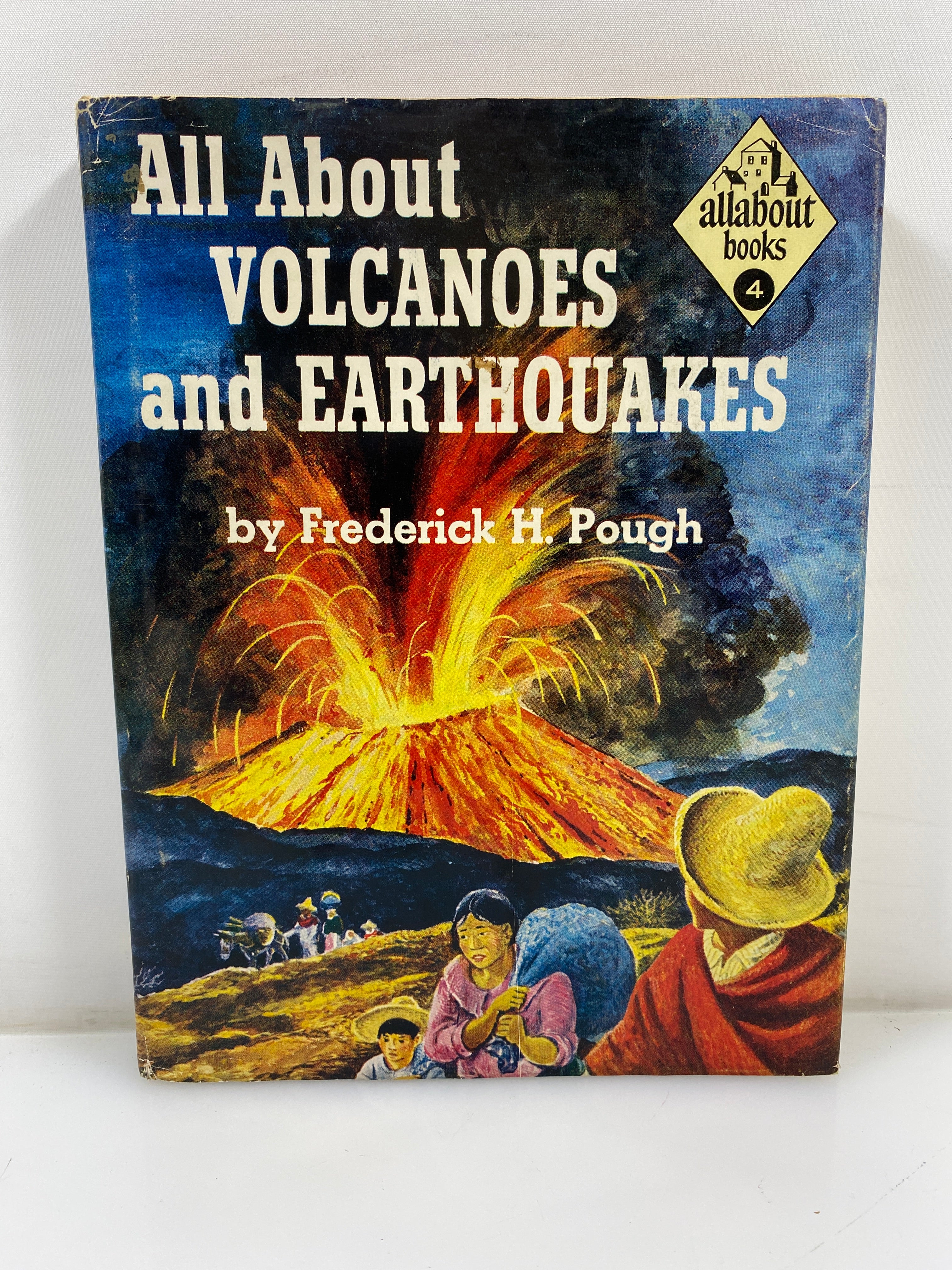 All About Volcanoes and Earthquakes Frederick Pough Random House 1953 HCDJ