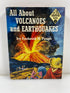 All About Volcanoes and Earthquakes Frederick Pough Random House 1953 HCDJ