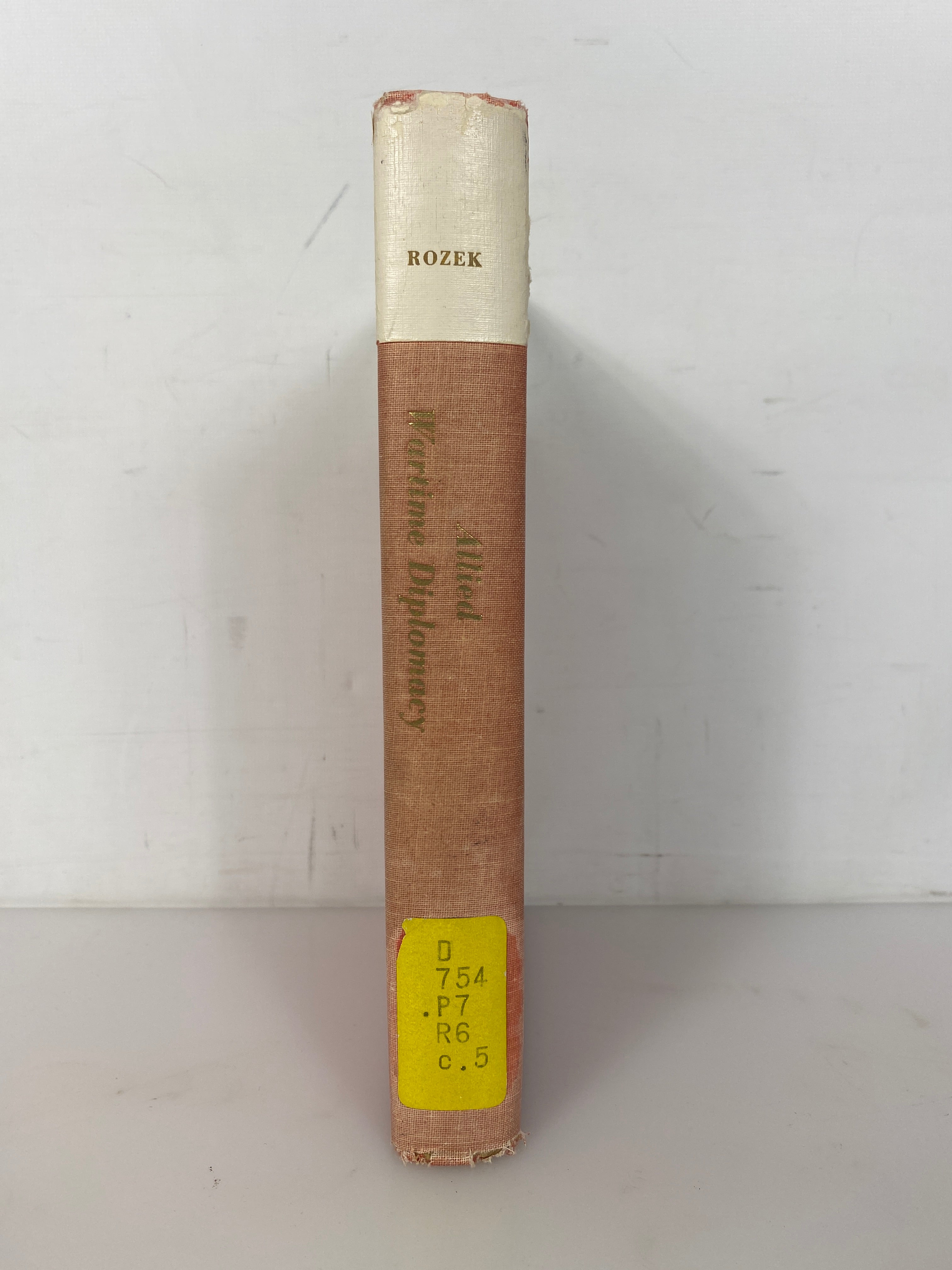 Allied Wartime Diplomacy A Pattern in Poland by Rozek 1958 Ex-Library HC
