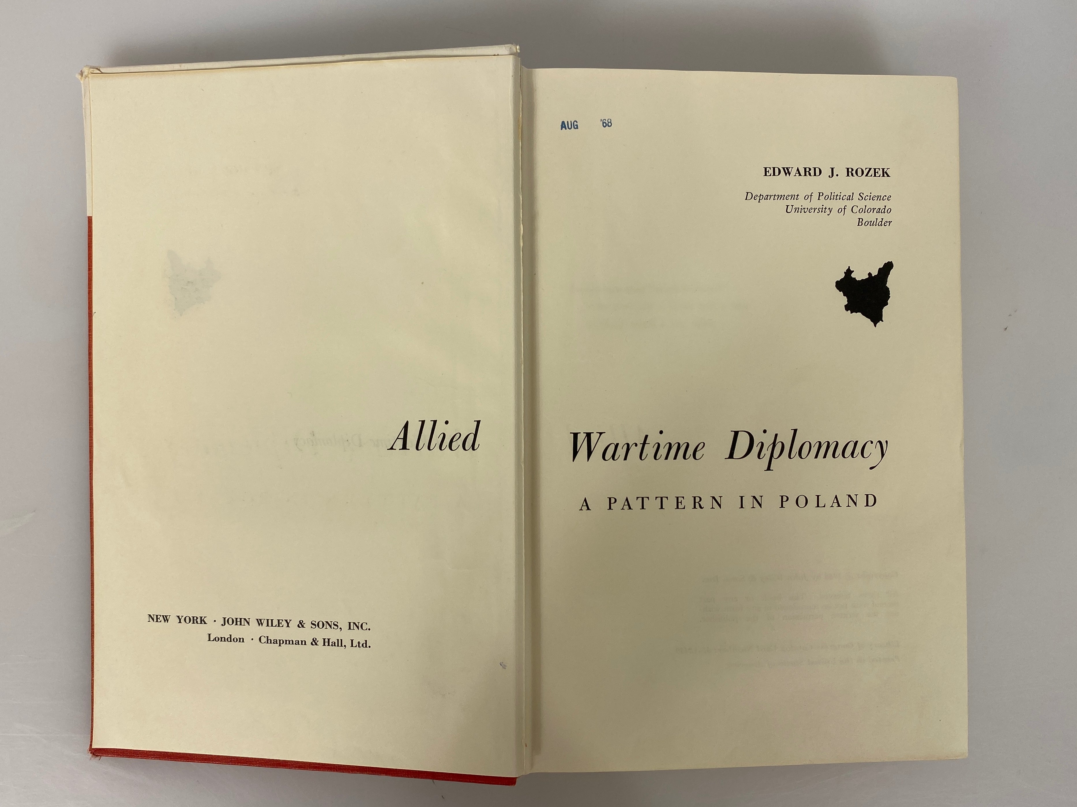 Allied Wartime Diplomacy A Pattern in Poland by Rozek 1958 Ex-Library HC