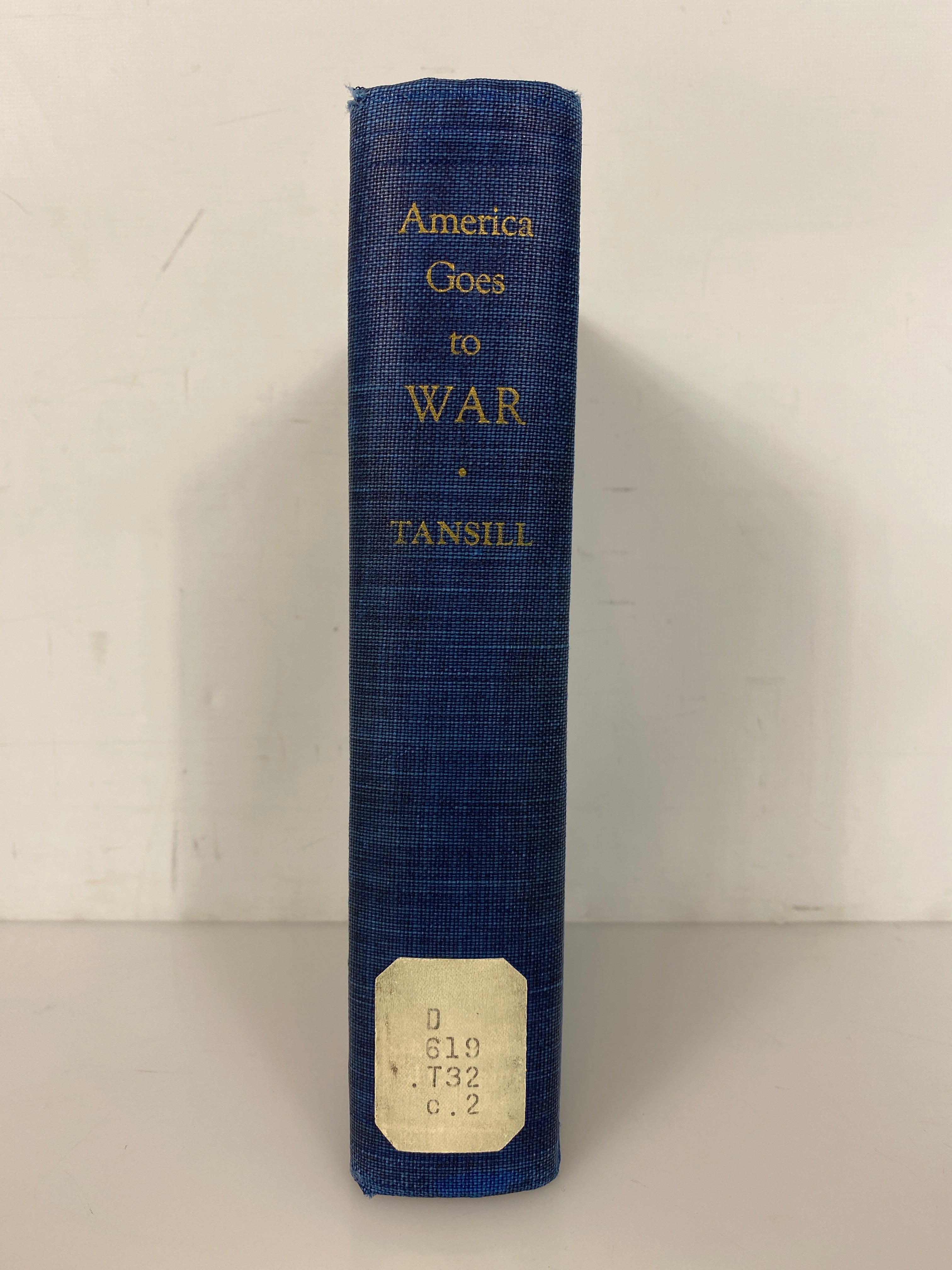America Goes to War by Charles Tansill 1938 First Edition Ex-Library HC