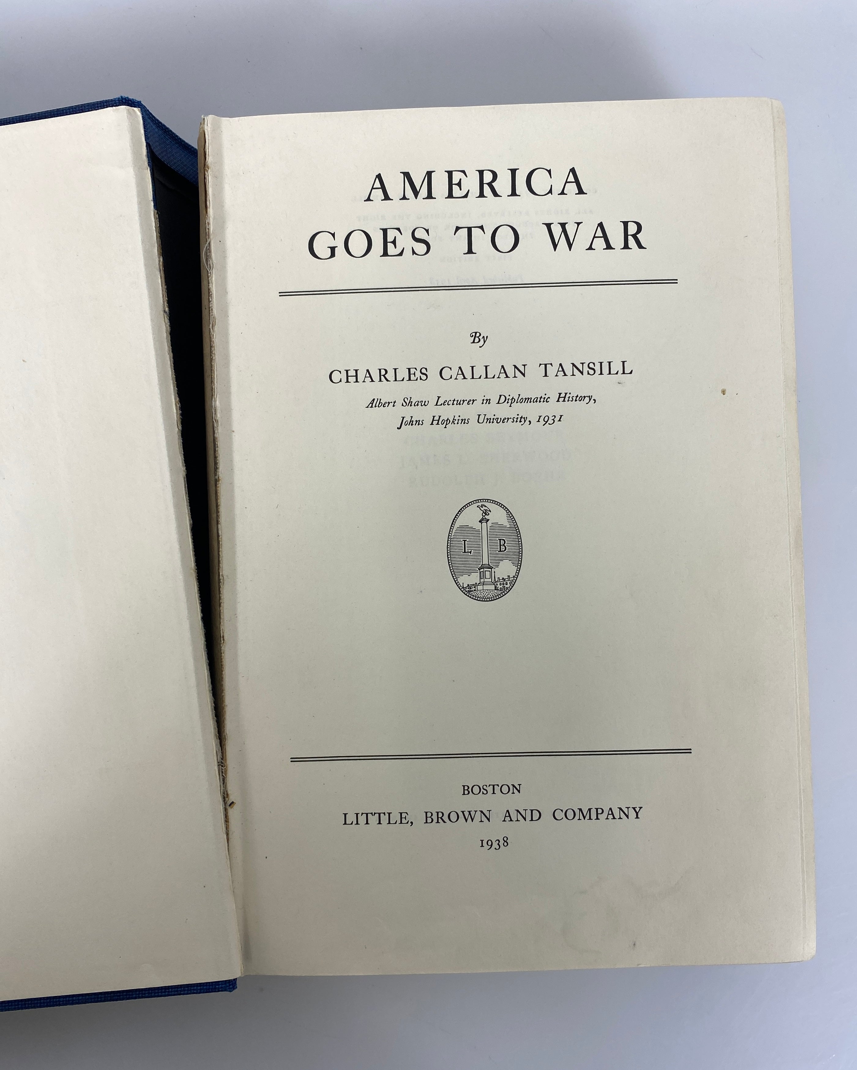 America Goes to War by Charles Tansill 1938 First Edition Ex-Library HC