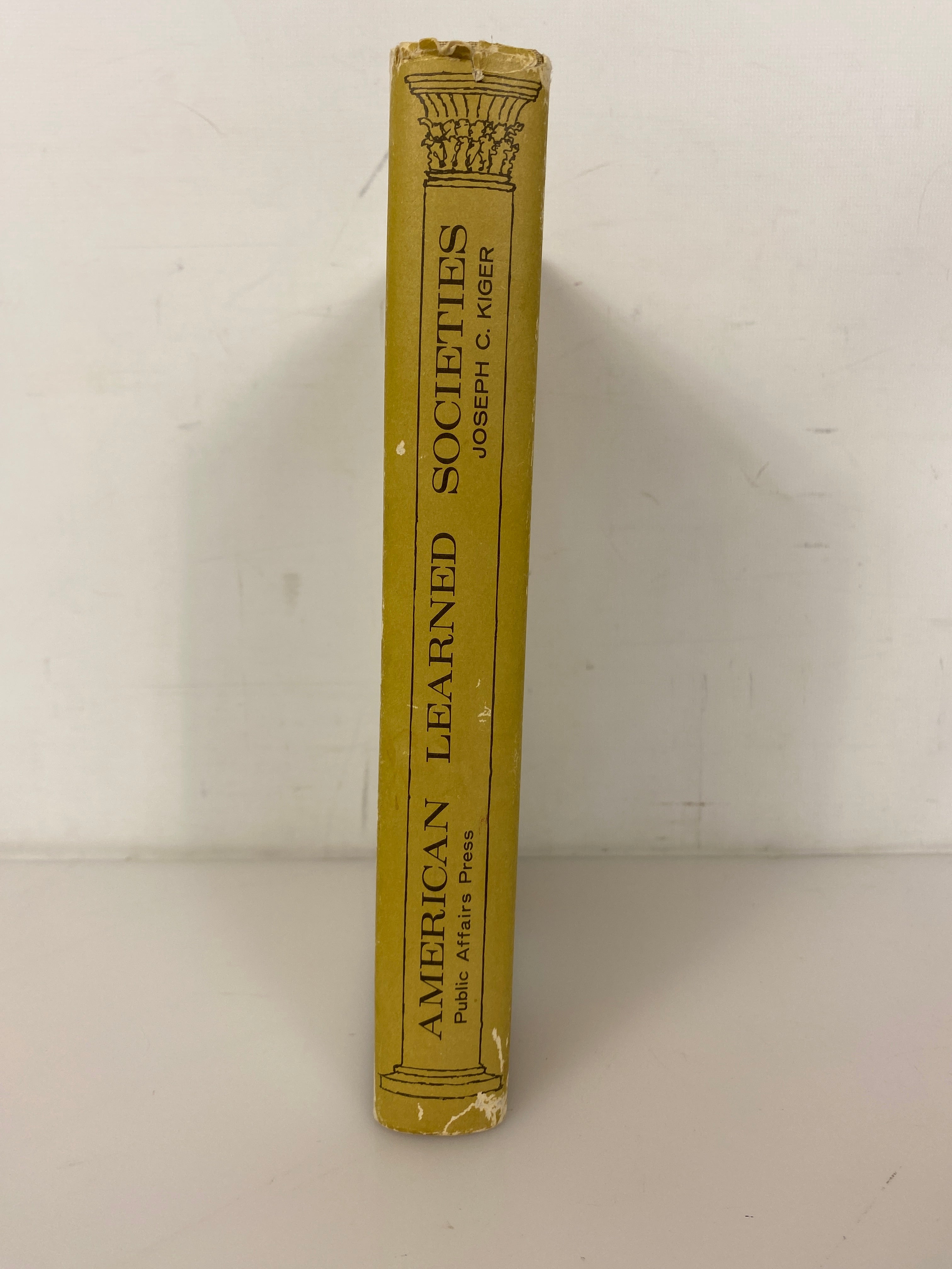 American Learned Societies by Joseph Kiger 1963 1st Edition HC DJ