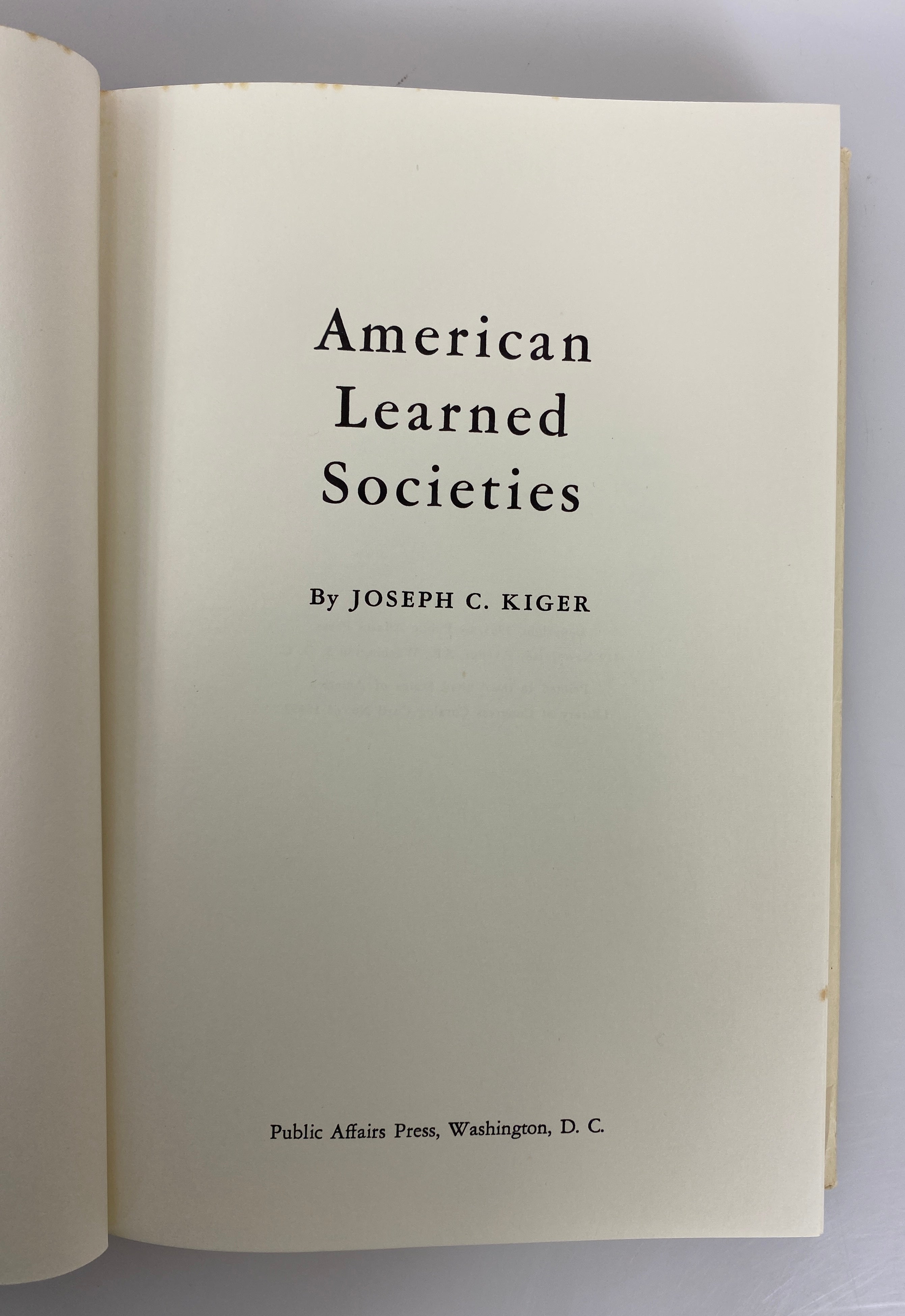 American Learned Societies by Joseph Kiger 1963 1st Edition HC DJ