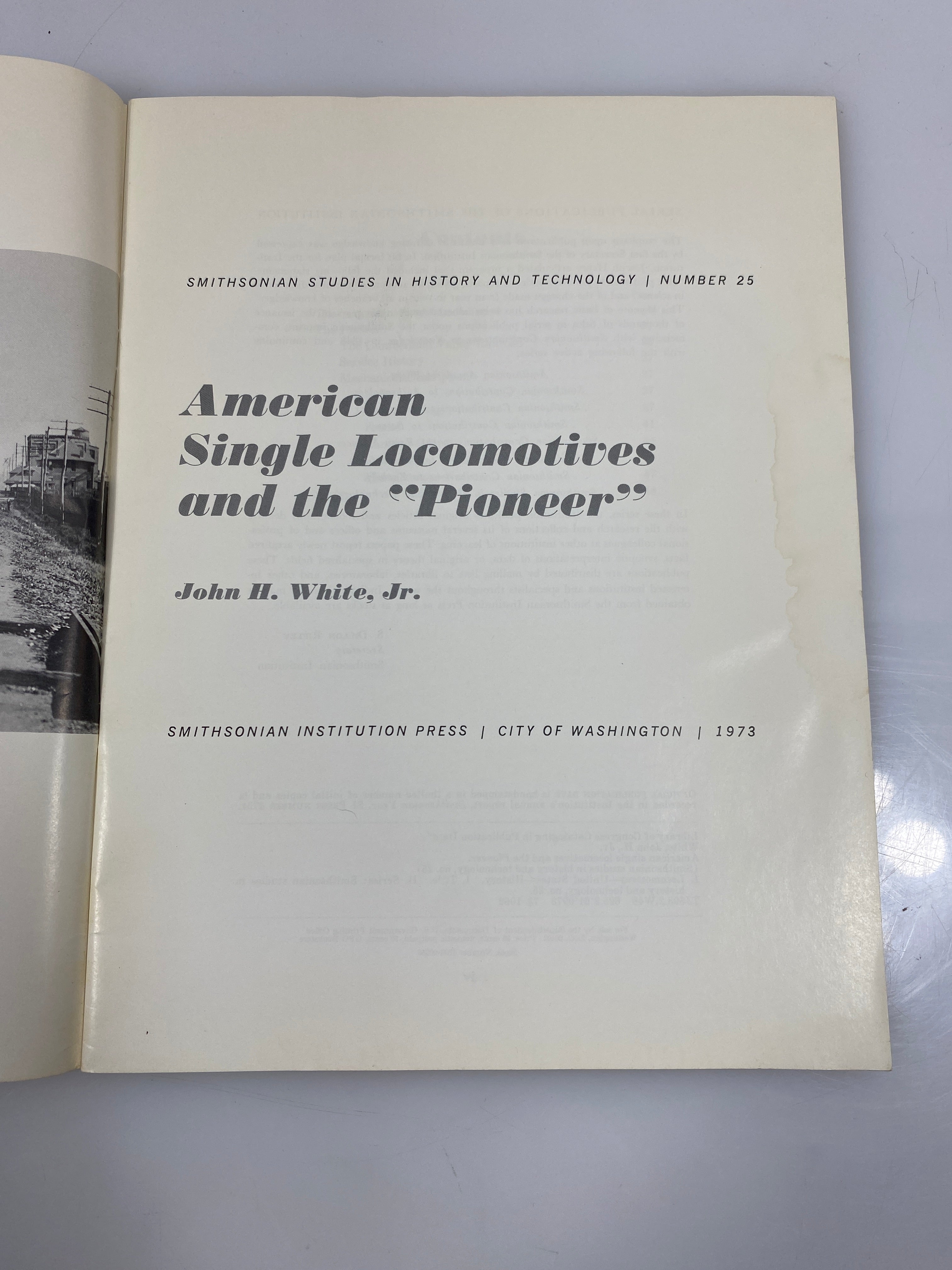 American Single Locomotives and the Pioneer by White, Jr. 1973 SC