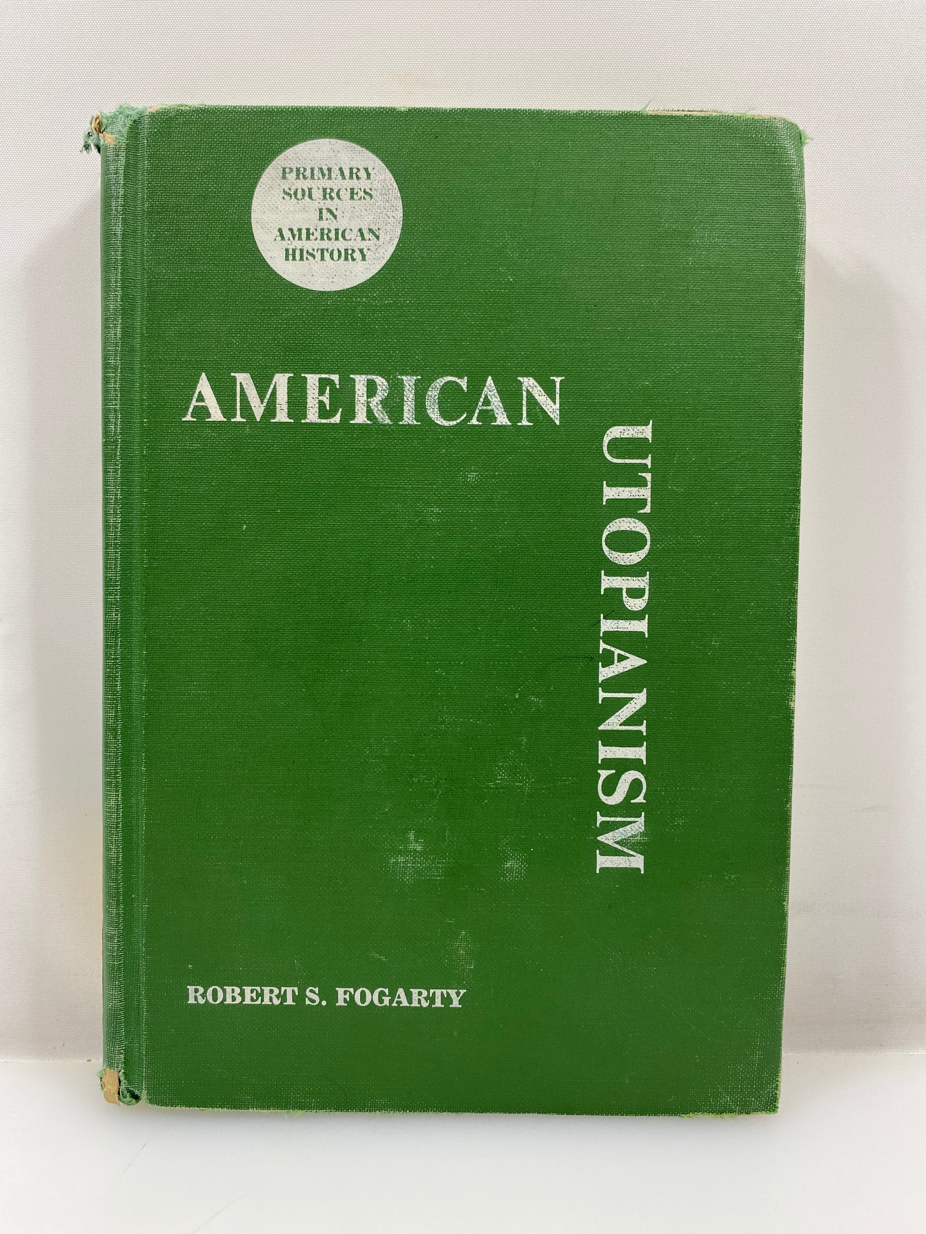 American Utopianism by Fogarty Ex-library 1972 HC