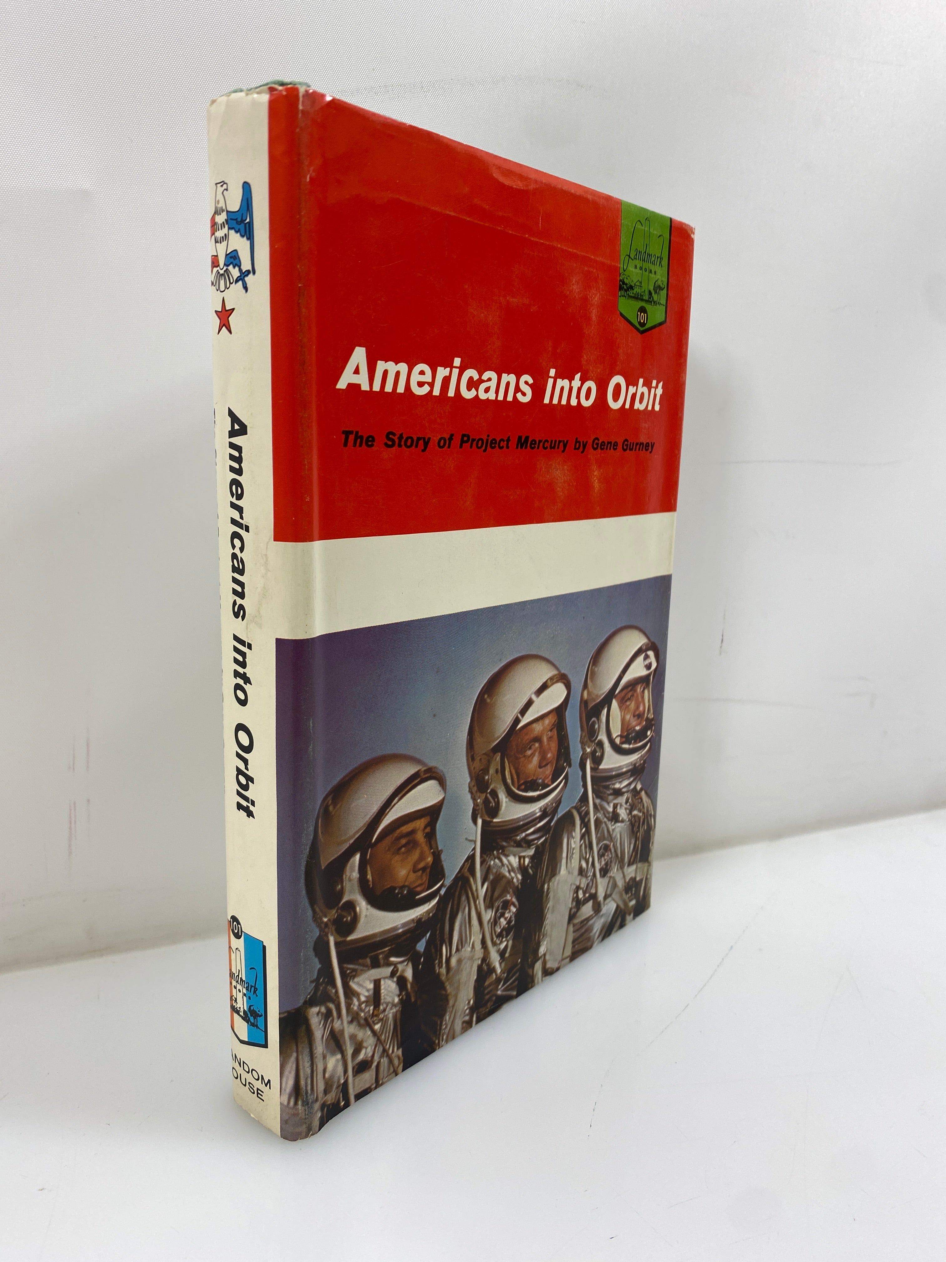 Americans Into Orbit Gene Gurney Random House 1962 HCDJ