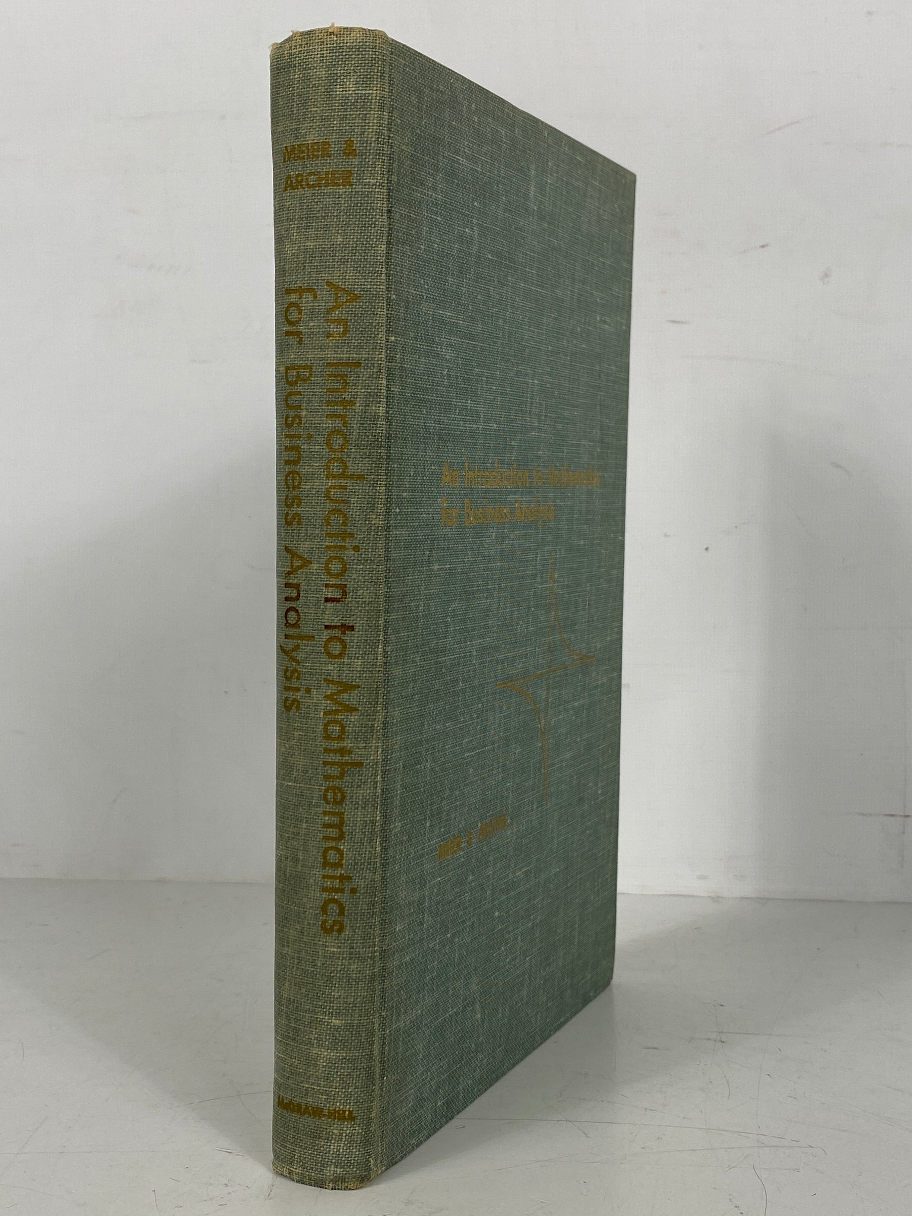 An Introduction to Mathematics for Business Analysis Meier/Archer 1960 HC