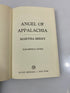 Angel of Appalachia Martha Berry by Myers 1968 Ex-library HCDJ