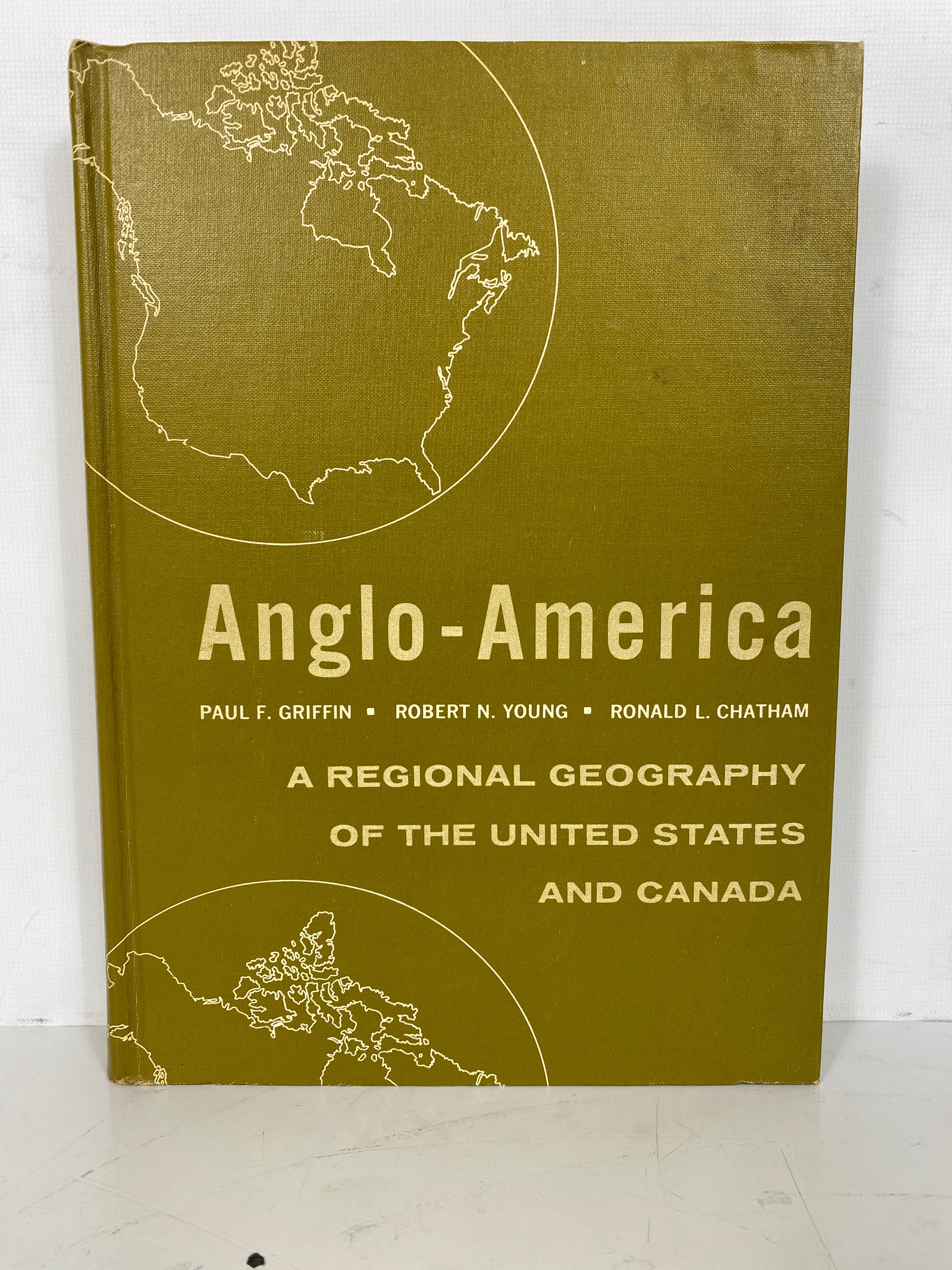 Anglo-America A Regional Geography of the US & Canada 1962 HC Text