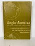 Anglo-America A Regional Geography of the US & Canada 1962 HC Text