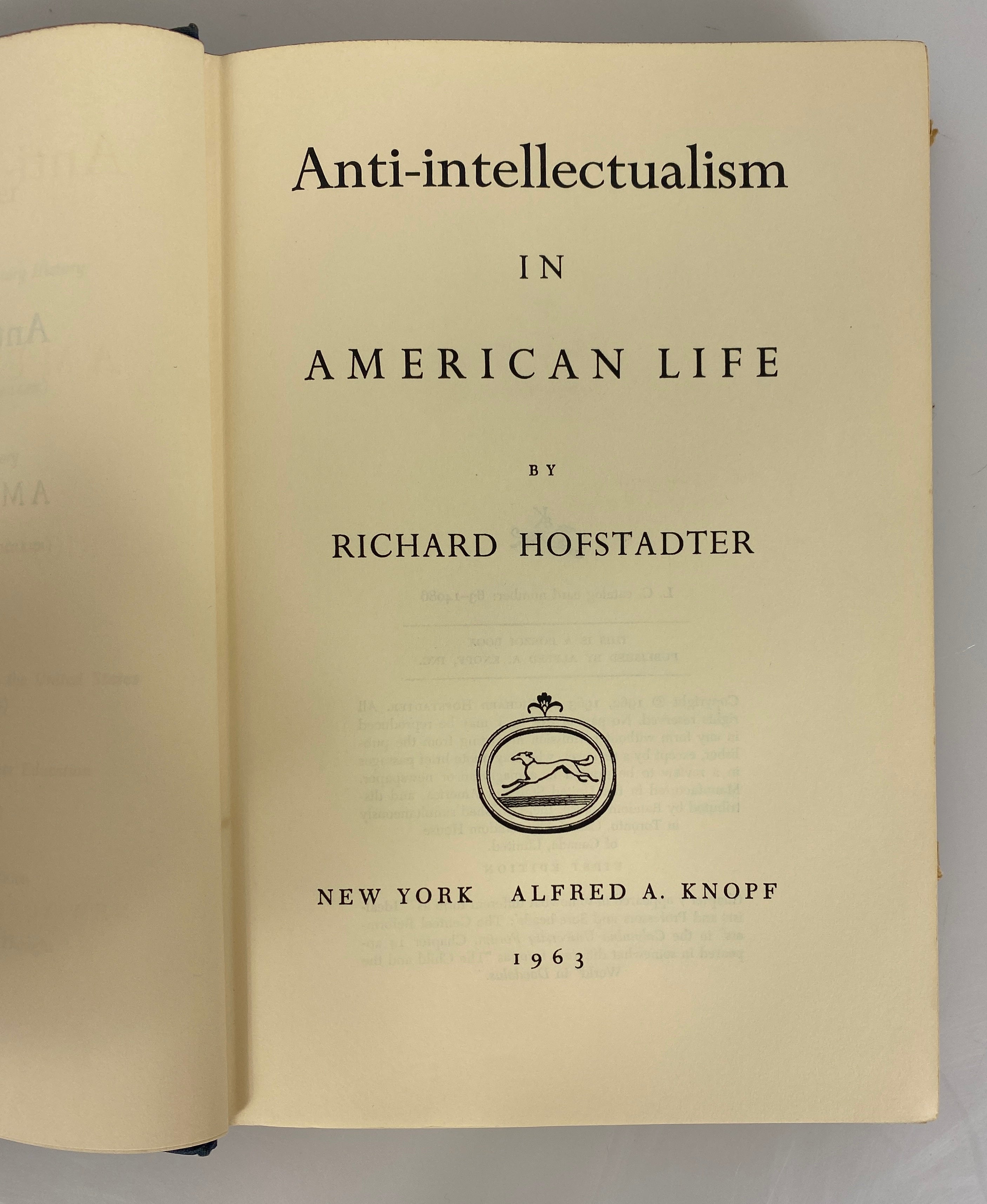 Anti-Intellectualism in American Life by Hofstadter 1963 First Ed HC DJ