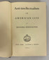 Anti-Intellectualism in American Life by Hofstadter 1963 First Ed HC DJ