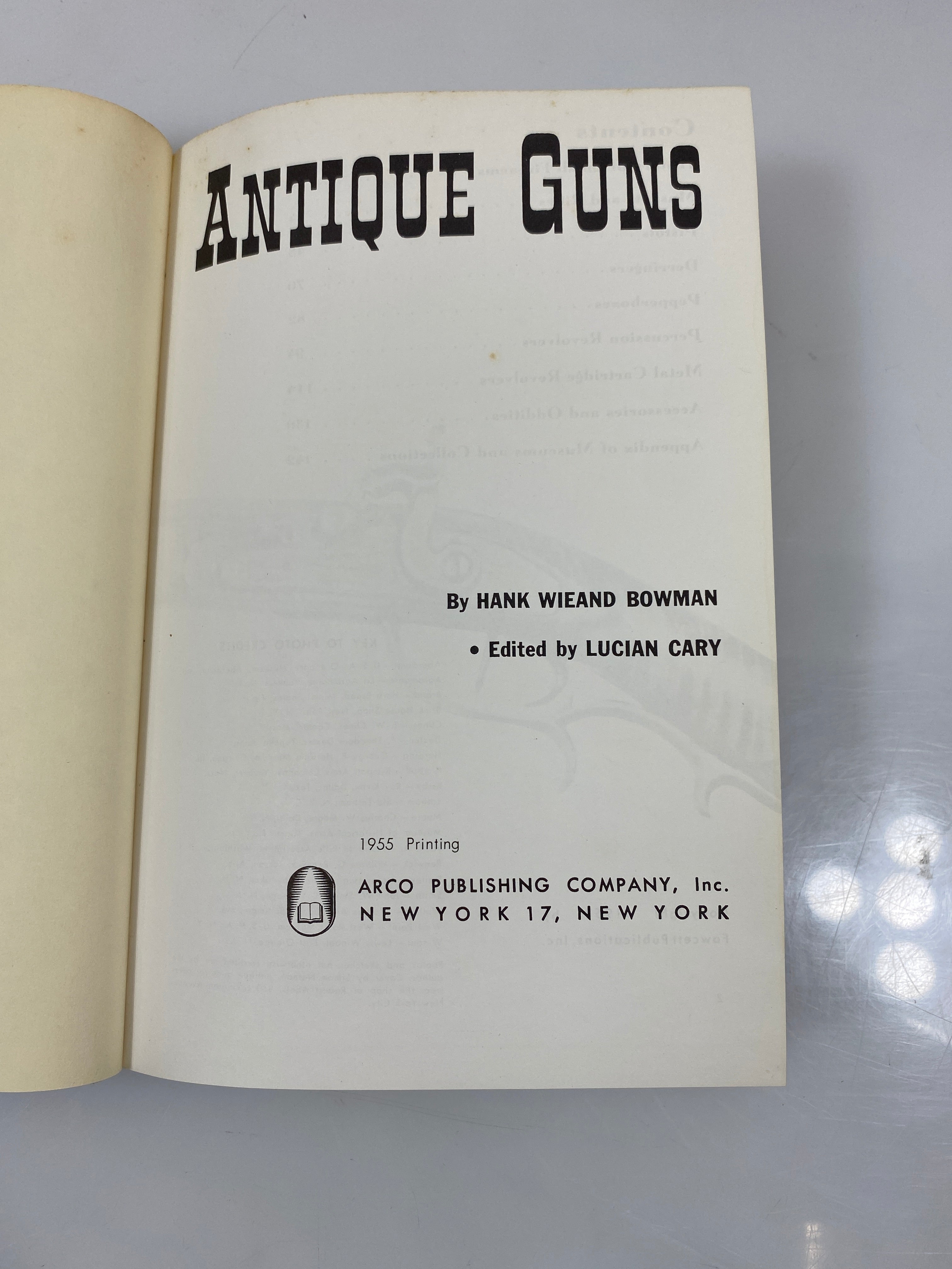 Antique Guns by Bowman Arco Publishing Co. 1950 HCDJ