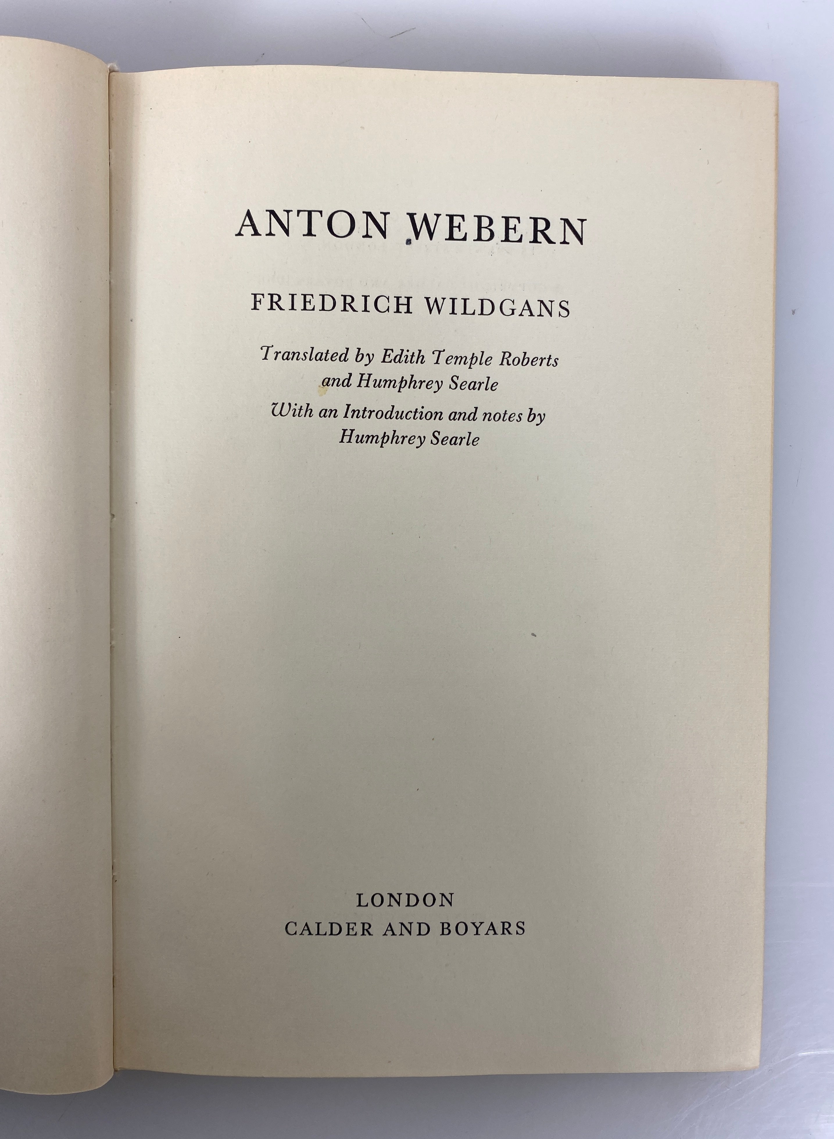 Anton Webern by Friedrich Wildgans 1966 1st Edition Calder & Boyars HC