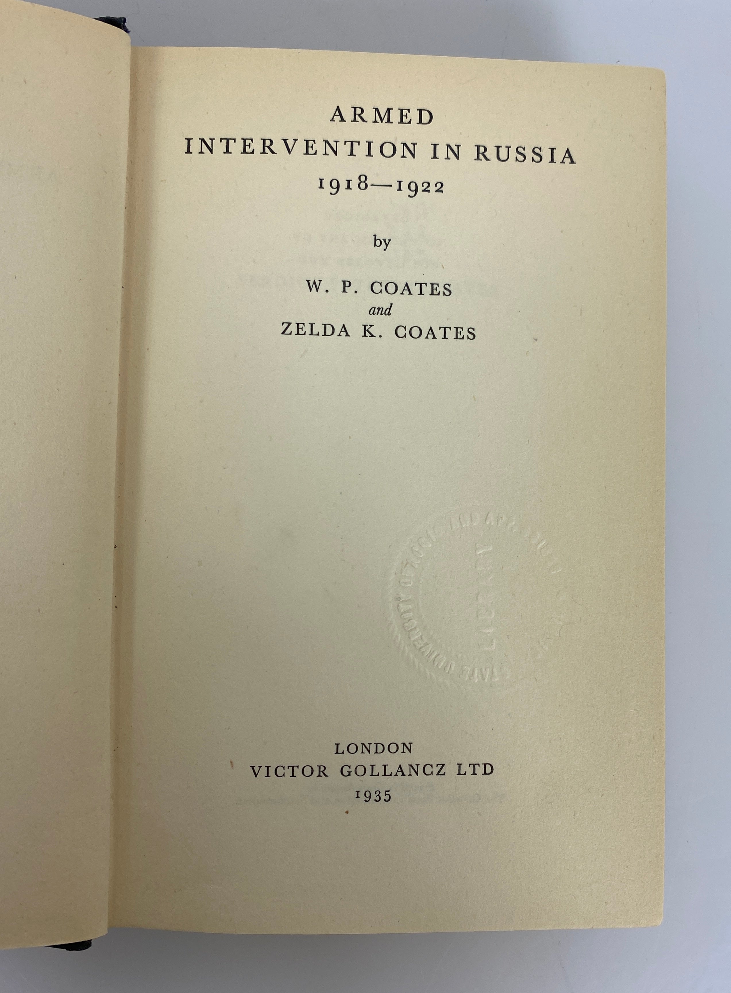 Armed Intervention in Russia 1918-1922 by Coates & Coates 1935 Ex-Library HC