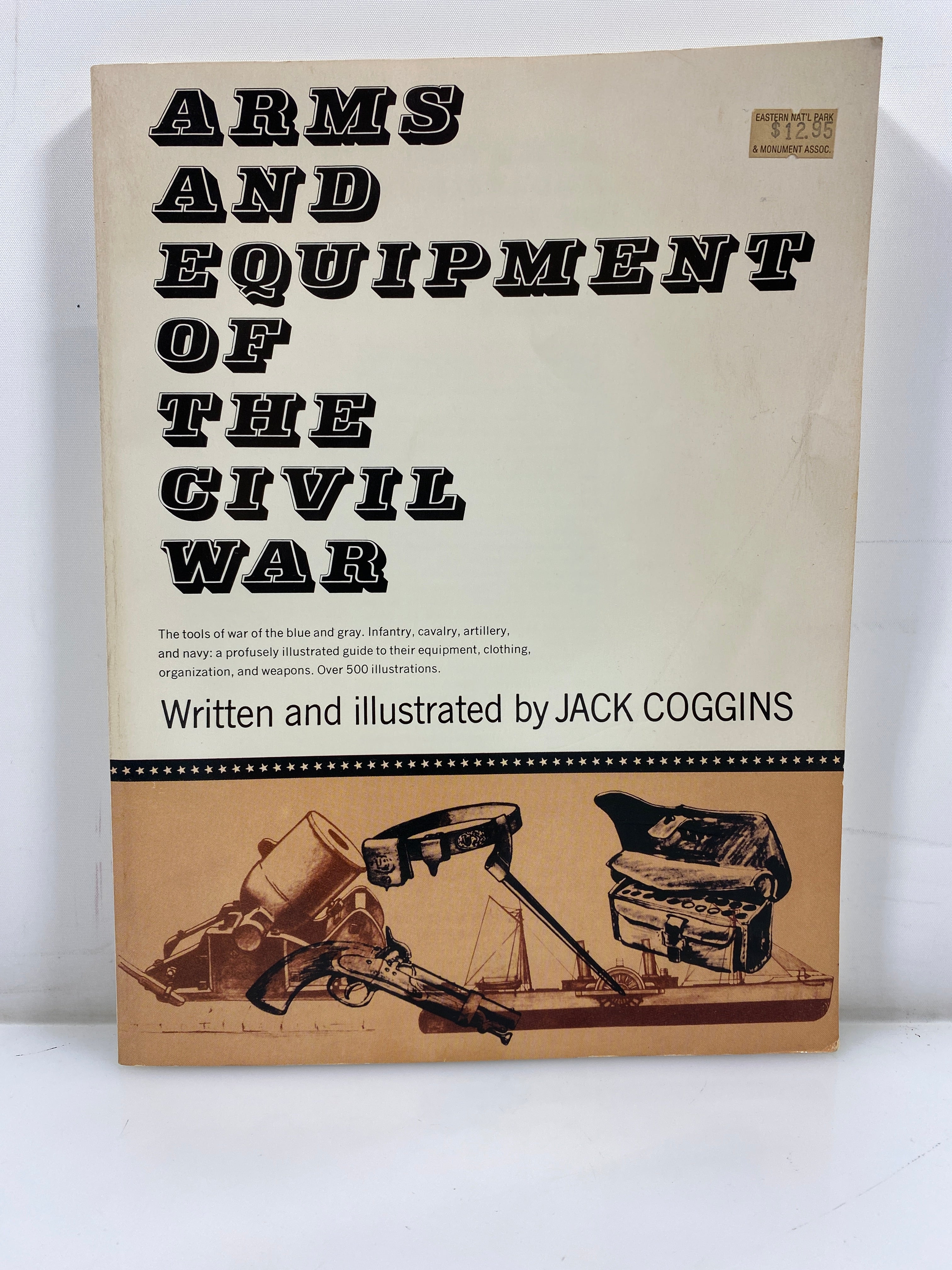 Arms and Equipment of the Civil War Jack Coggins 1990 SC
