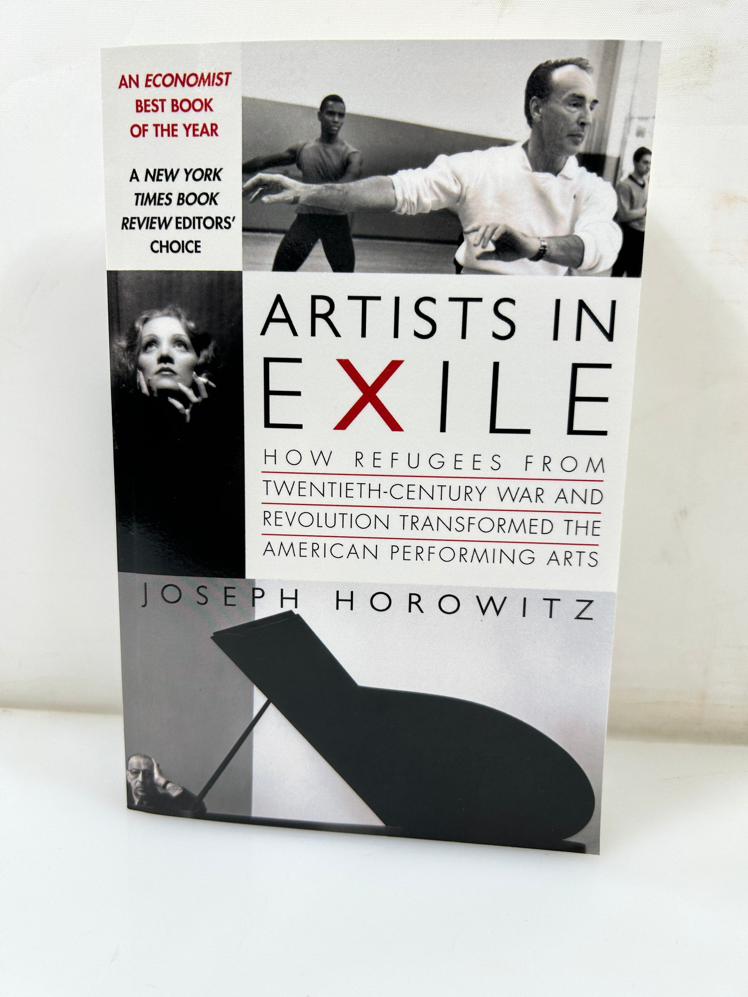 Artists in Exile: How Refugees Transform the Performing Arts by Joseph Horowitz