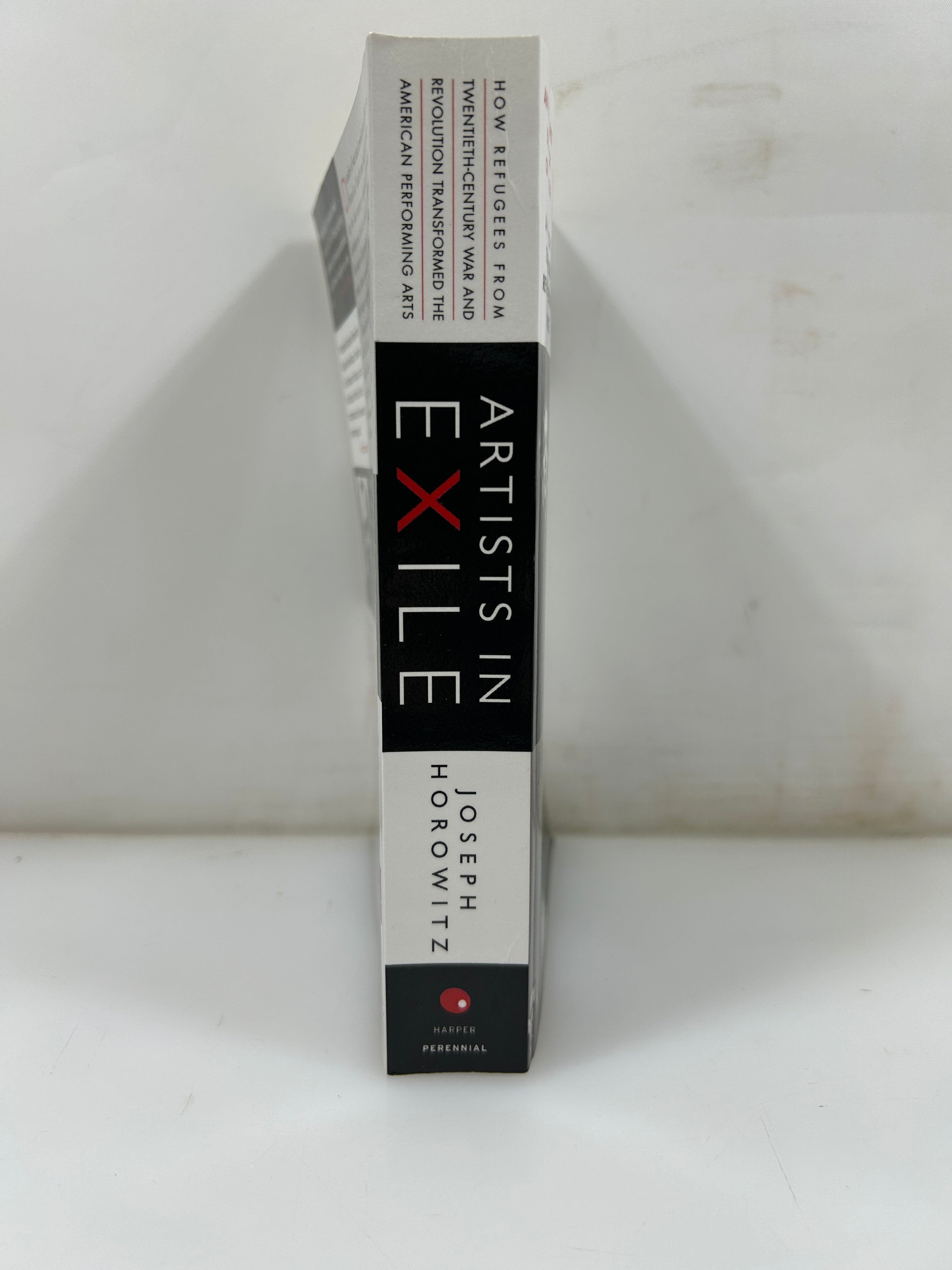 Artists in Exile: How Refugees Transform the Performing Arts by Joseph Horowitz