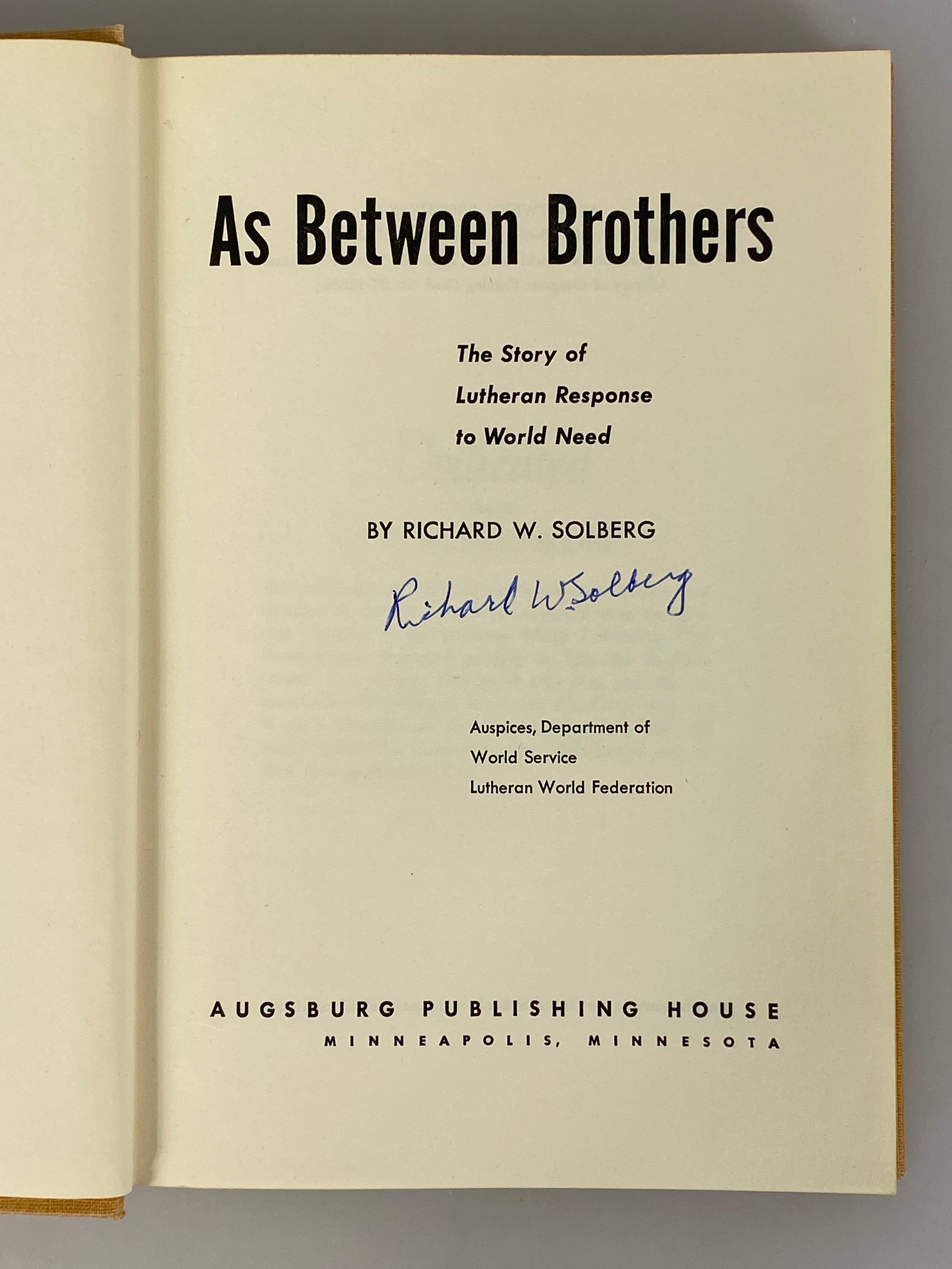 As Between Brothers by Richard Solberg 1957 Signed HC Lutheran World Federation