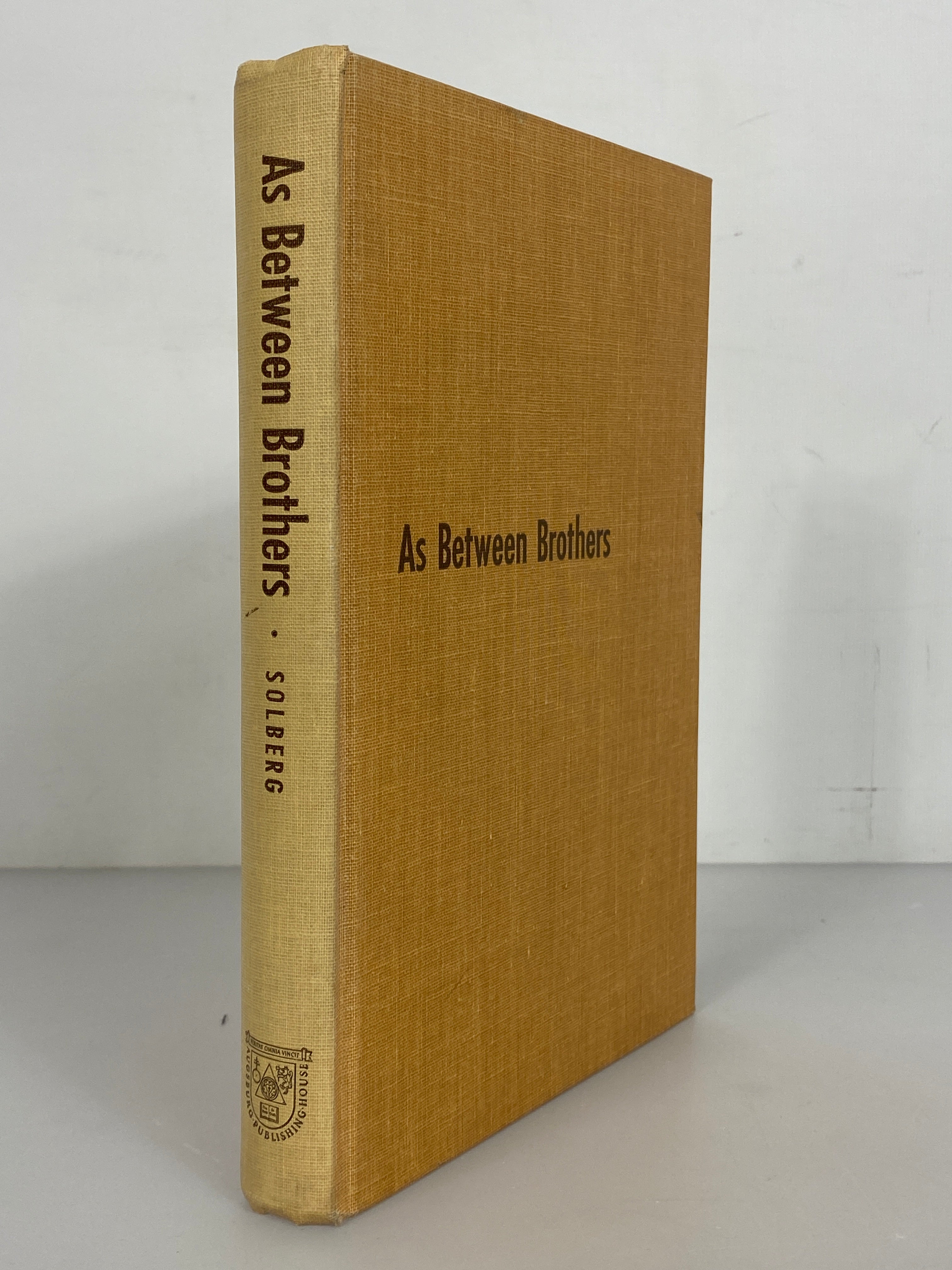 As Between Brothers by Richard Solberg 1957 Signed HC Lutheran World Federation