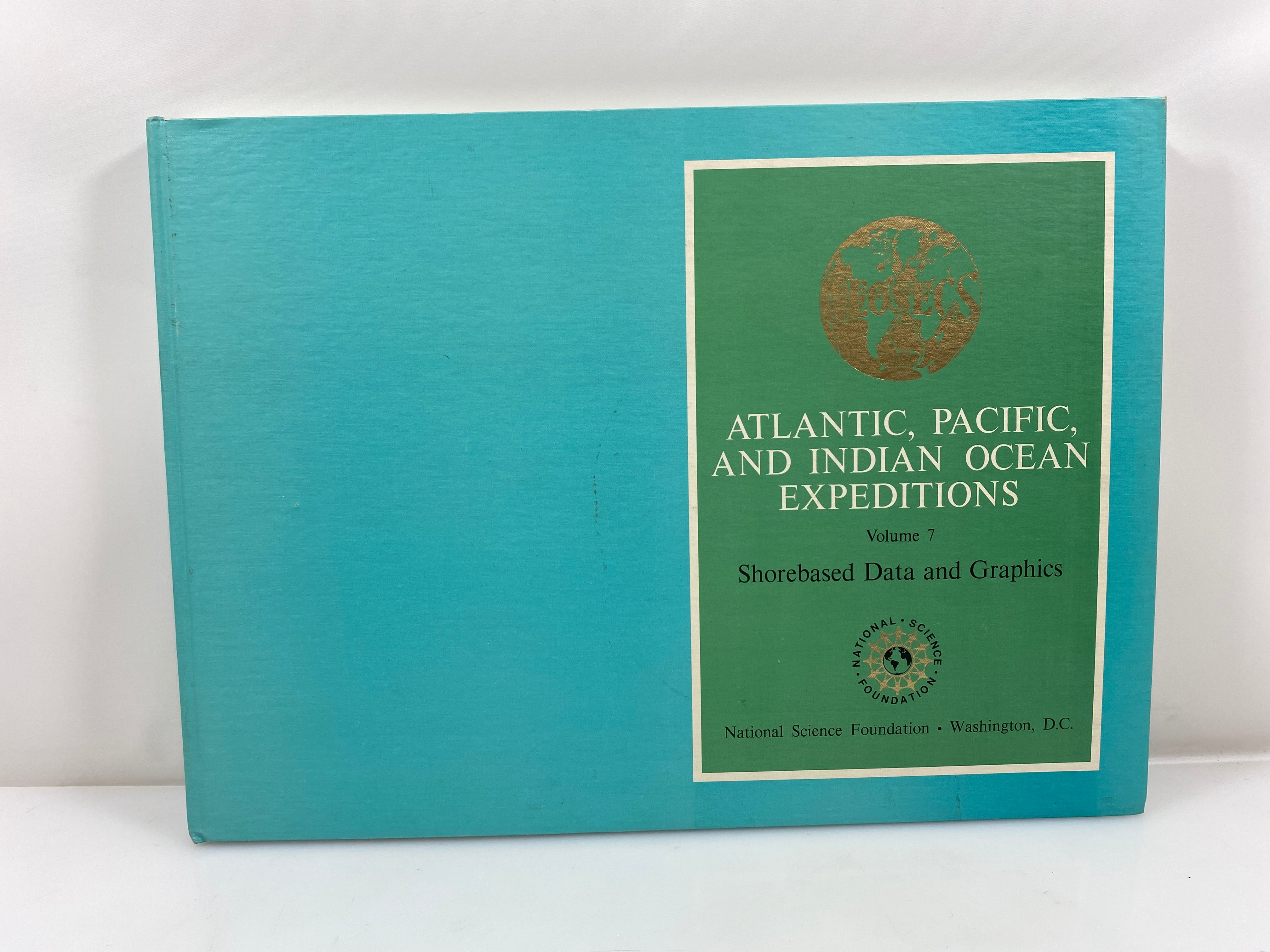 Atlantic, Pacific, & Indian Ocean Expeditions Shorebased Data/Graphics 1987 HC