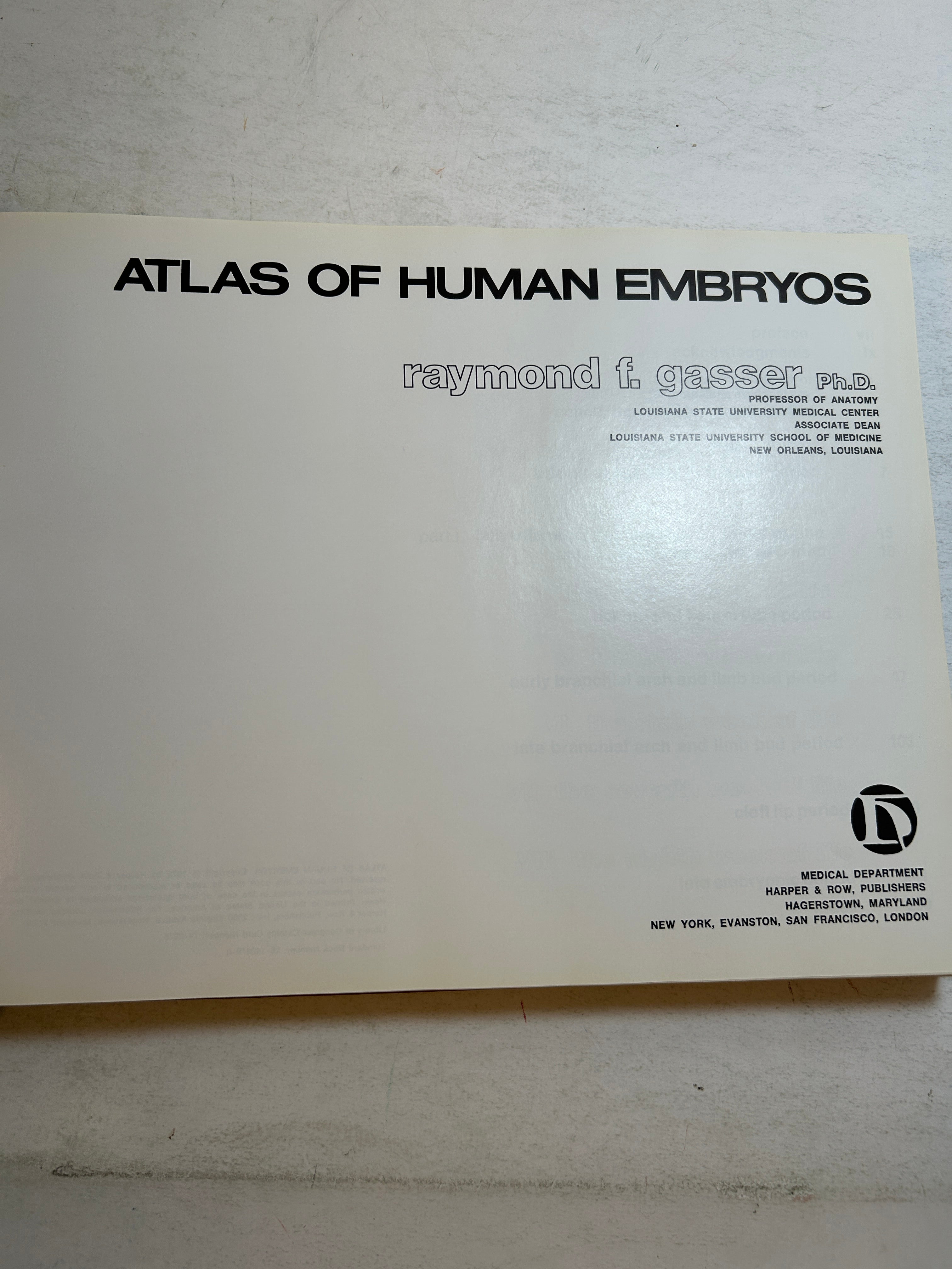 Atlas of Human Embryos *signed* Raymond F. Gasser Harper & Row 1975 HC