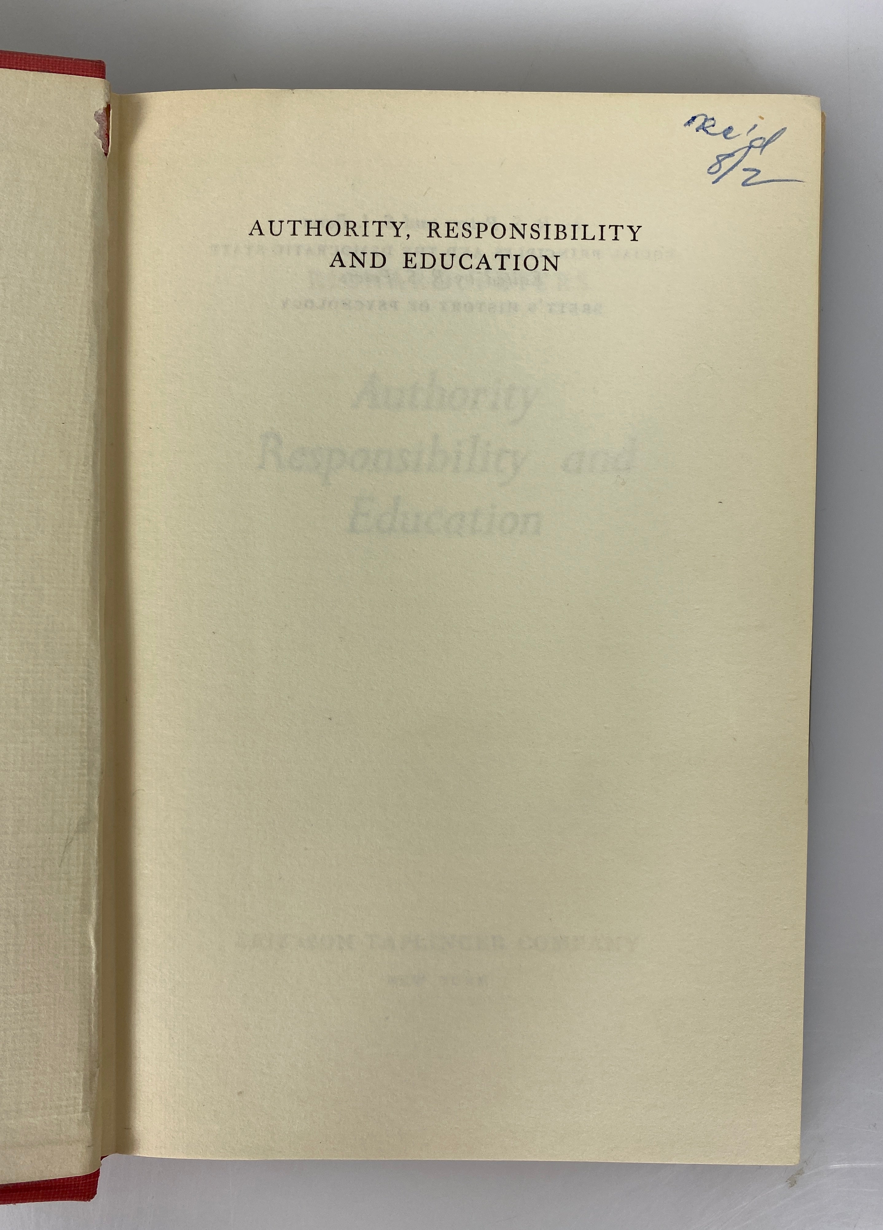 Authority Responsibility & Education by Richard Peters 1960 1st Edition HCDJ