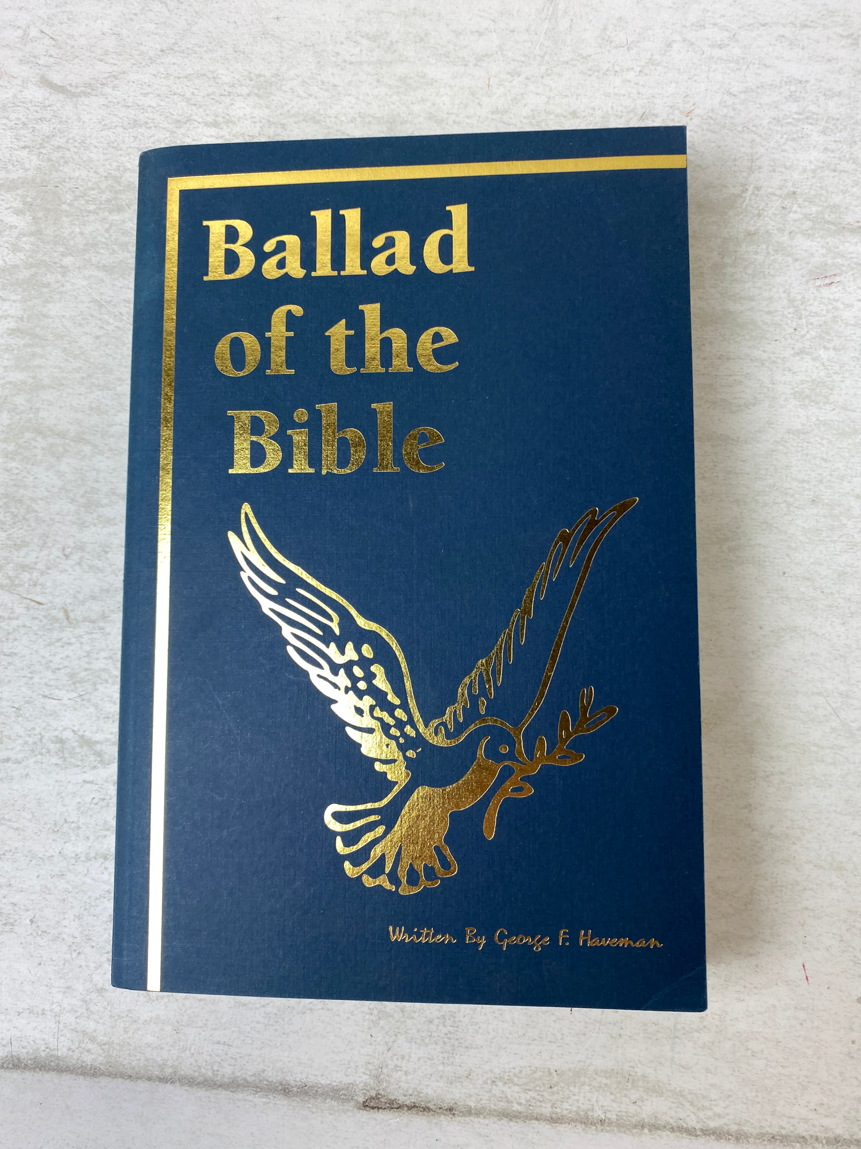 Ballad of the Bible George Haveman SC *Signed*