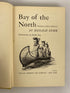 Bay of the North by Ronald Syme 1950 First Ed/First Print Vintage HC DJ
