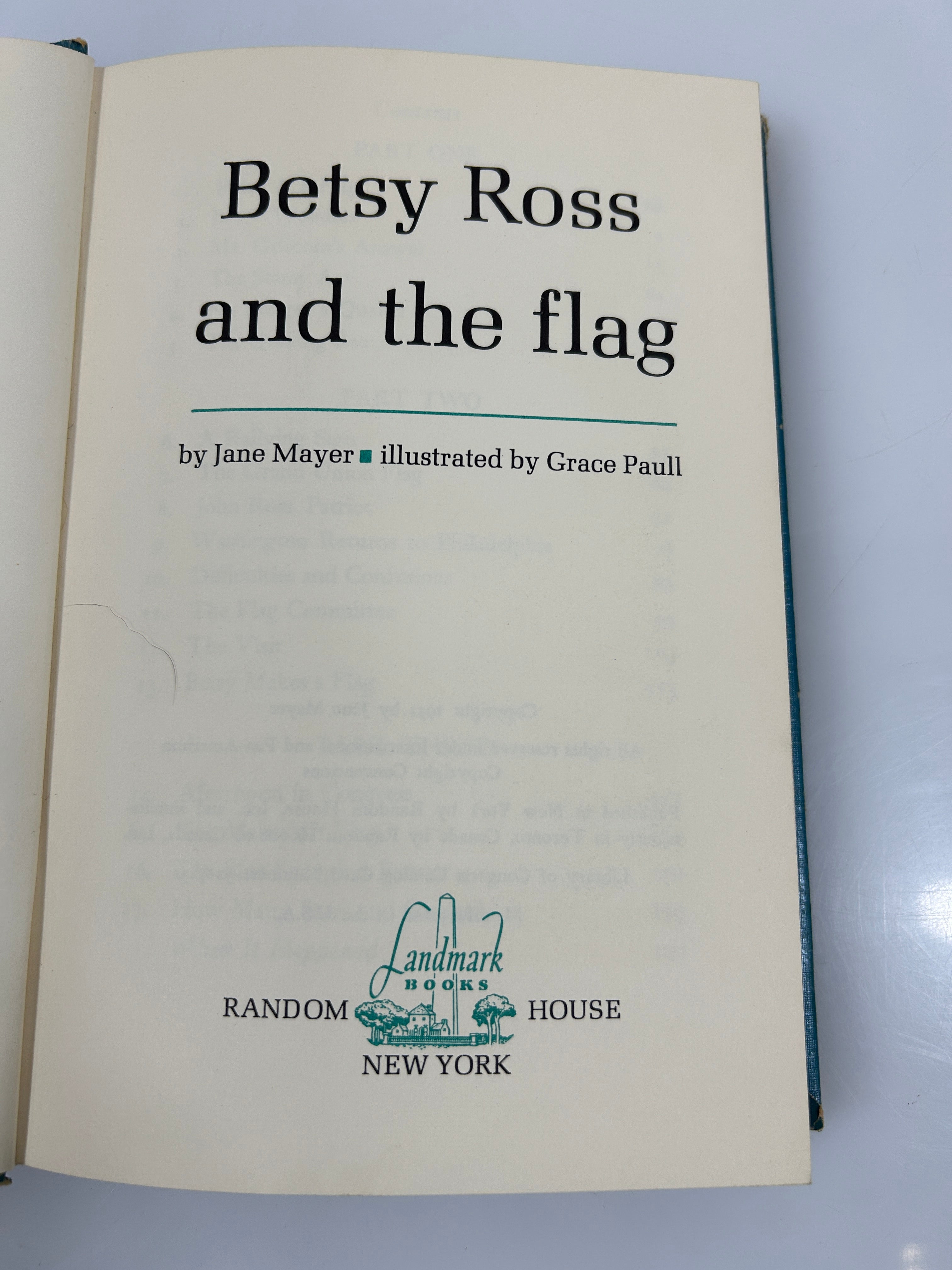 Betsy Ross and the Flag by Jane Mayer Random House 1952 HC