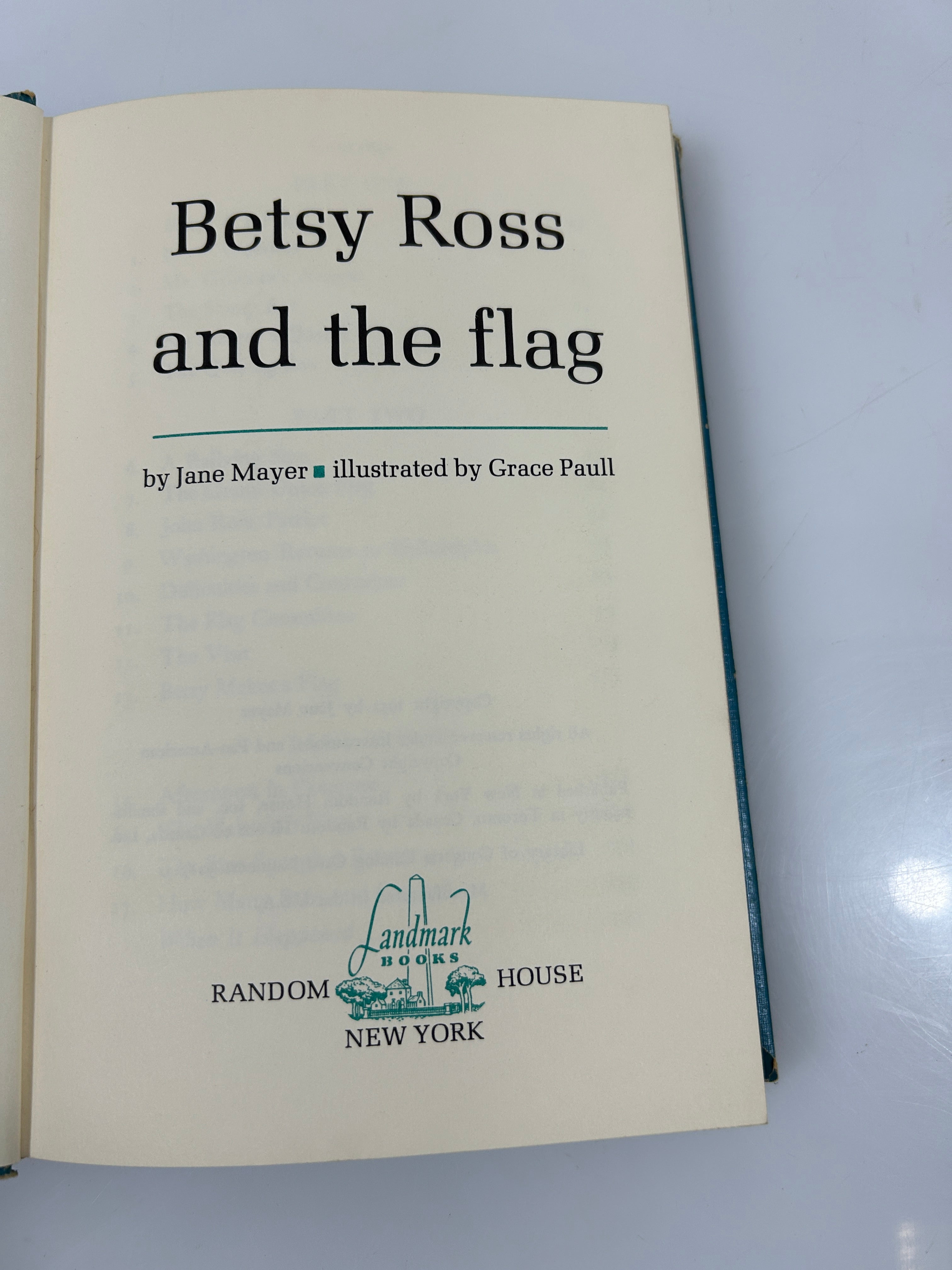 Betsy Ross and the Flag by Jane Mayer Random House 1952 HC