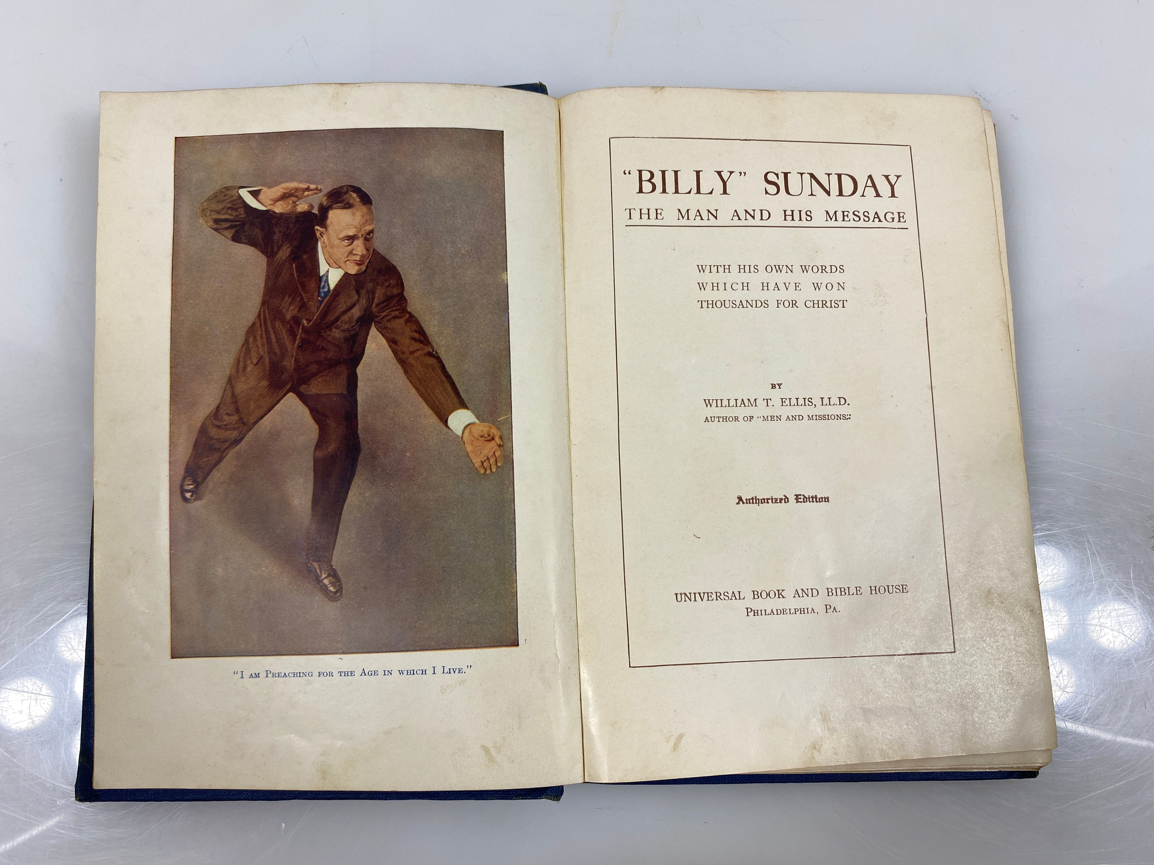 Billy Sunday the Man and His Message by Ellis 1914 HC