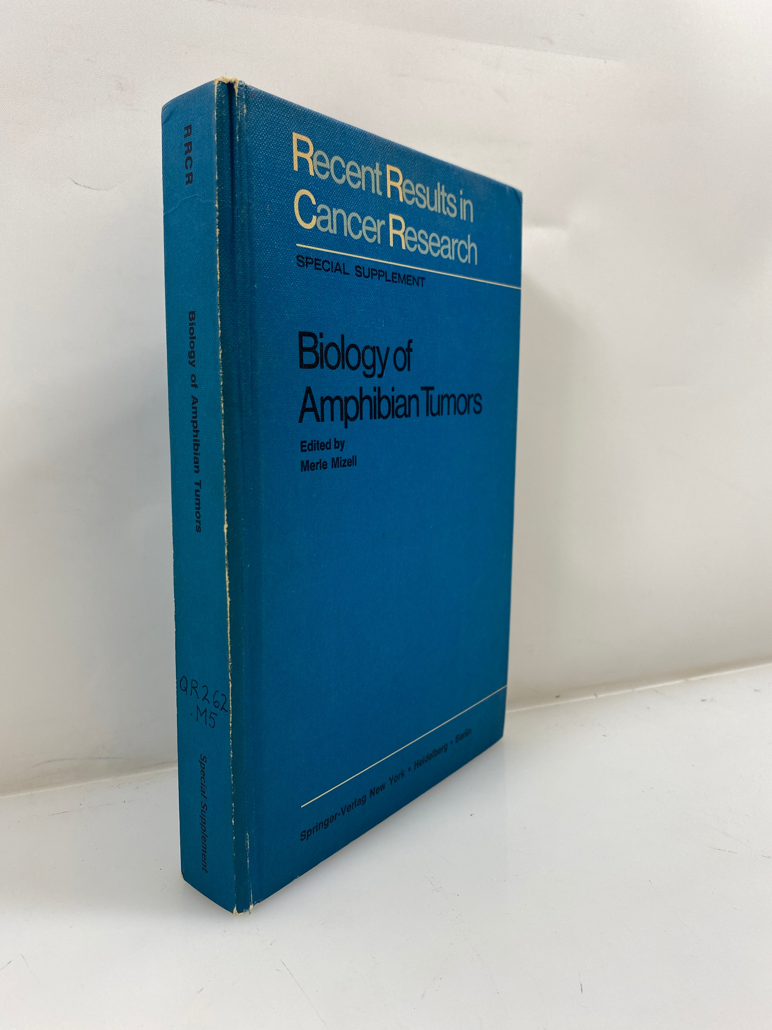 Biology of Amphibian Tumors Mizell Ex-library 1969 HC