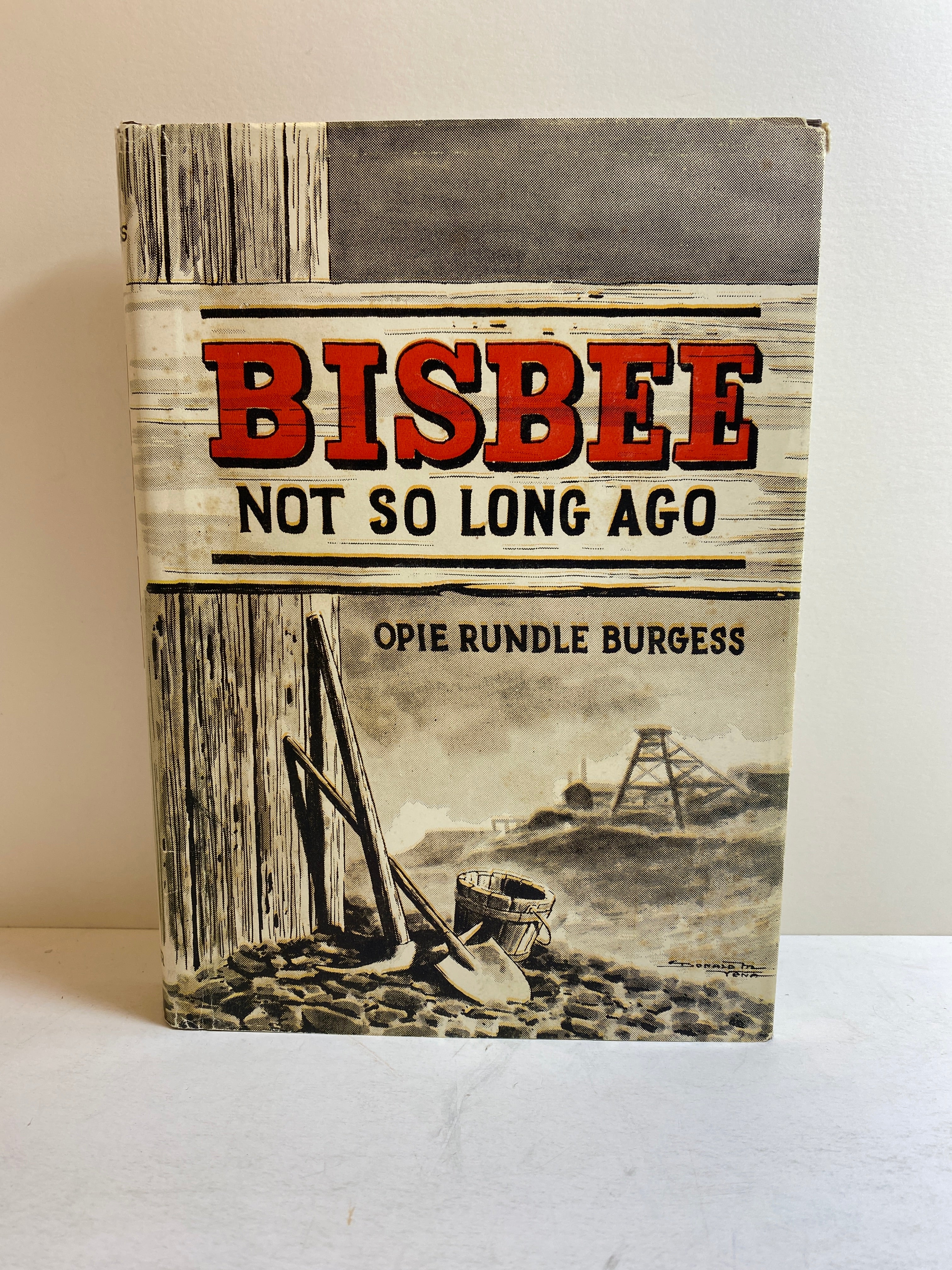 Bisbee Not So Long Ago by Burgess 1976 Facsimile Edition HC DJ