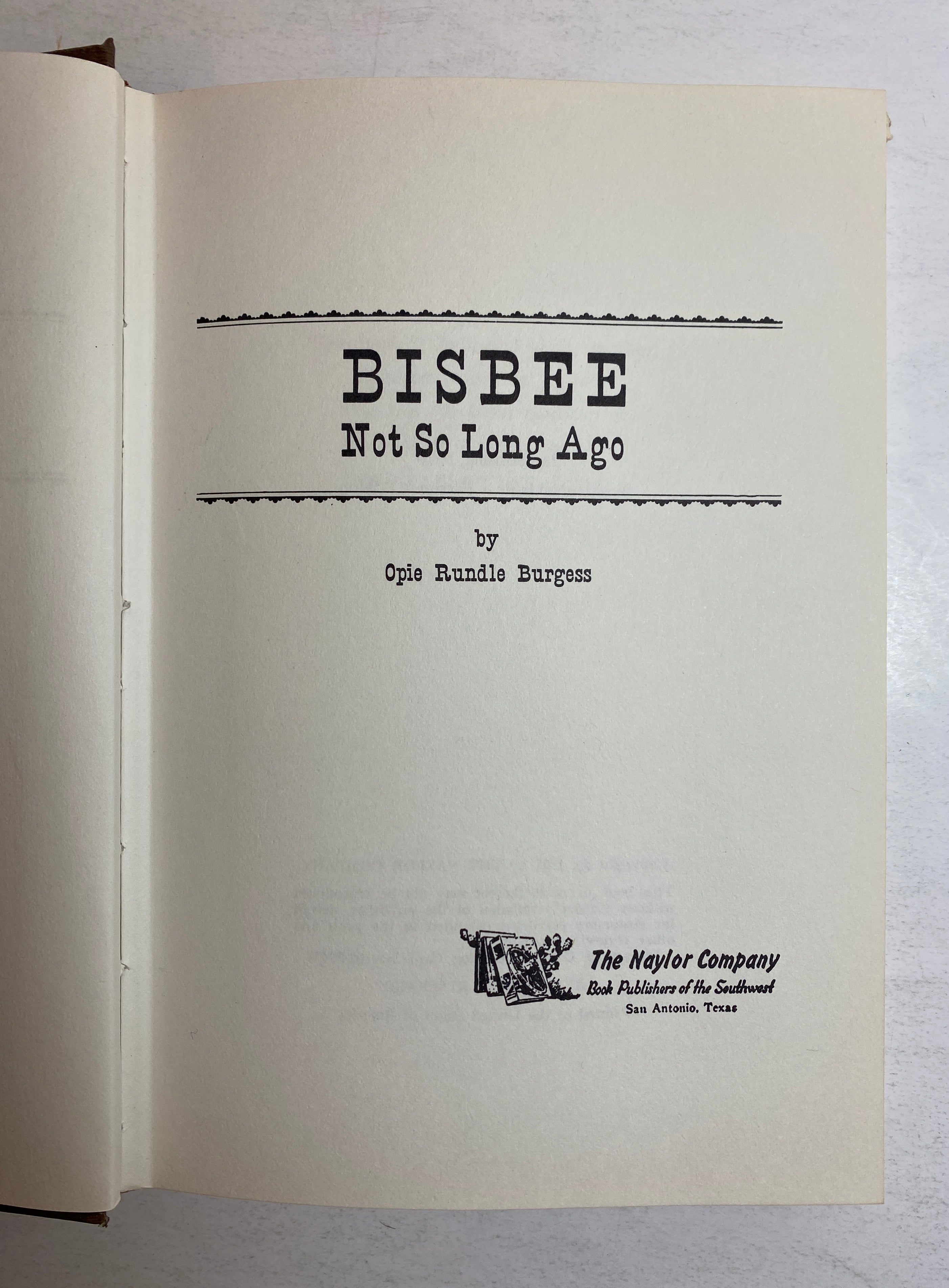 Bisbee Not So Long Ago by Burgess 1976 Facsimile Edition HC DJ